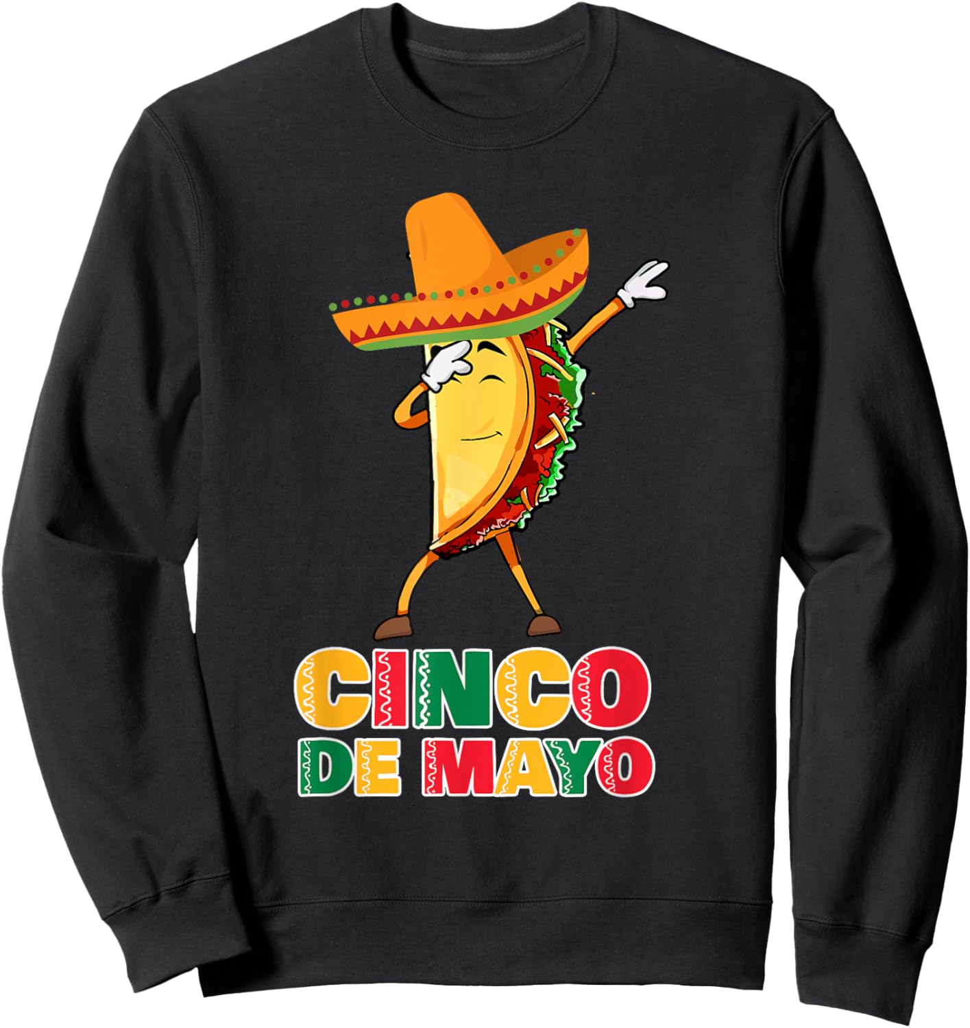 Funny Dabbing Taco Sombrero Kids Party Fiesta Cinco de Mayo Sweatshirt - Sweatshirt | Black