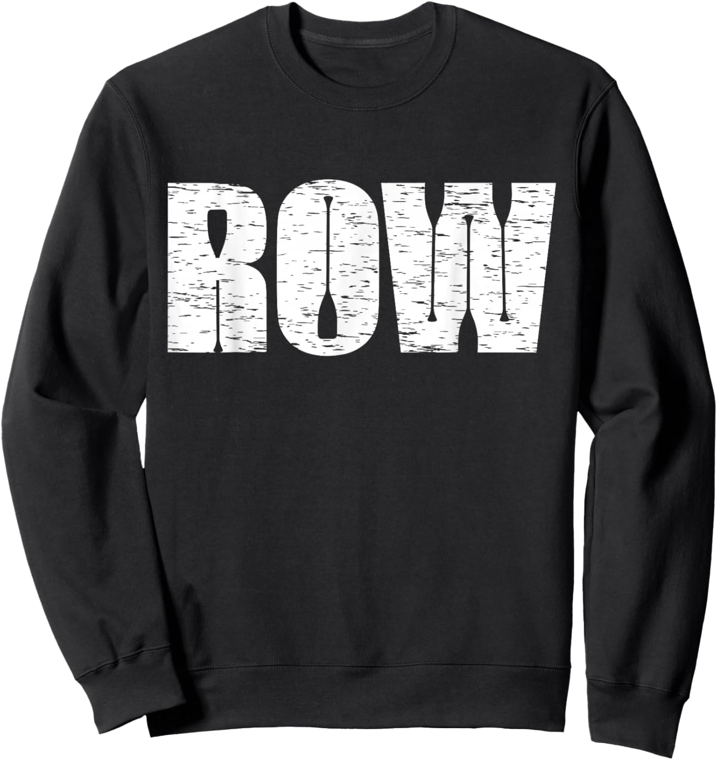 Cool Distressed Row Rowing Funny Rowers Gift Women Sweatshirt - Sweatshirt | Black