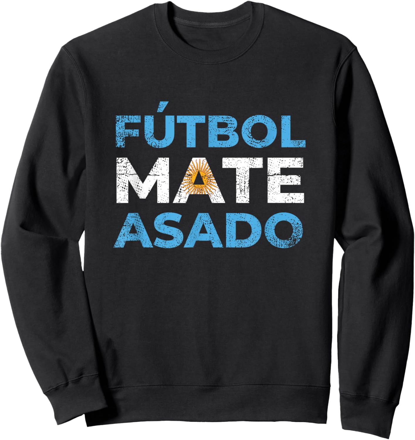 Argentina Futbol Mate Asado Latin America Hispanic Heritage Sweatshirt - Sweatshirt | Black