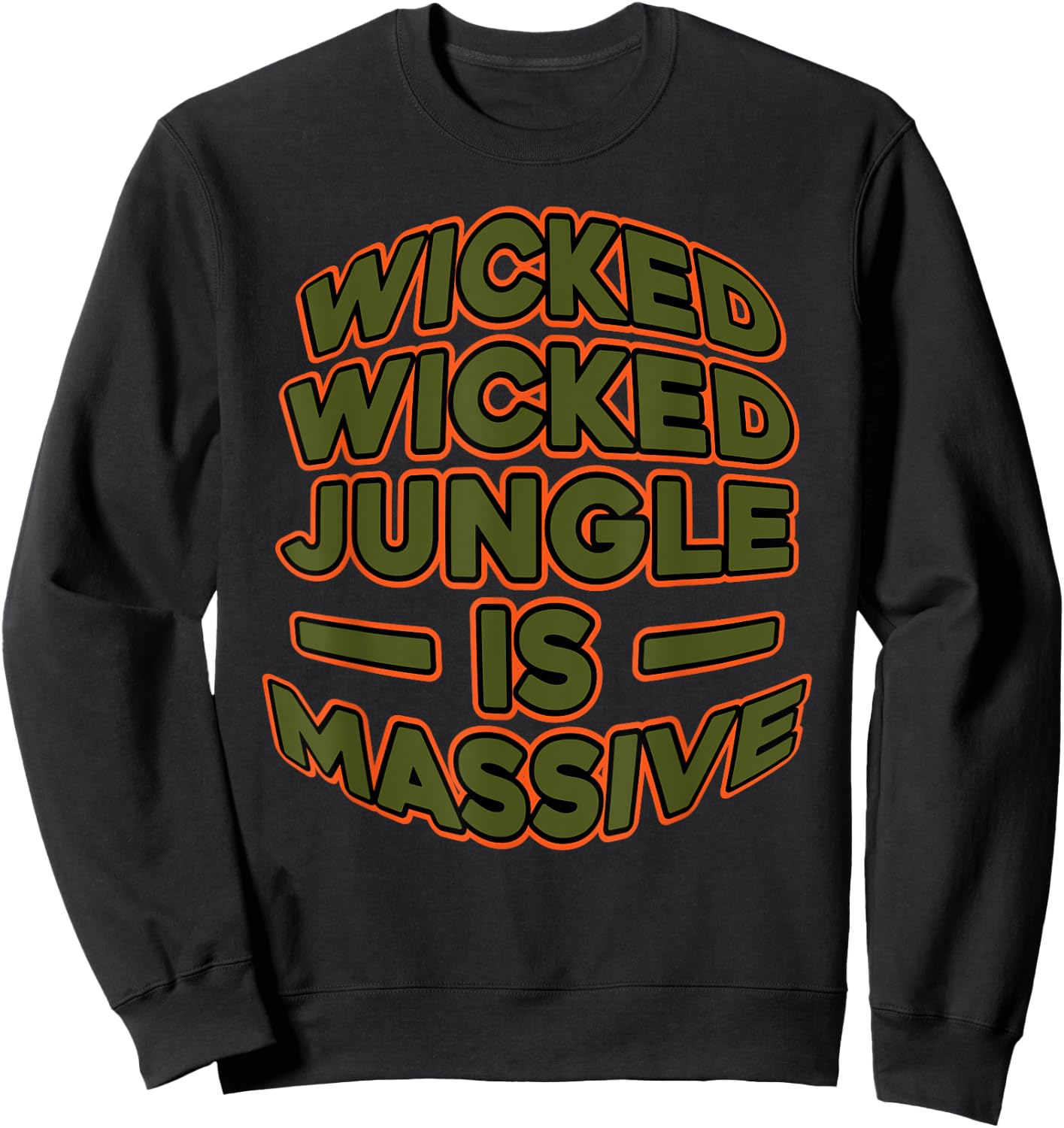 DNB Jungle Is Massive DrumNBass Junglist Sweatshirt - Sweatshirt | Black