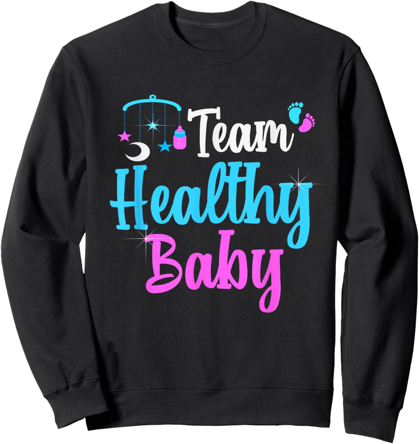 Gender Reveal Team Healthy Baby Party Supplies Pink Blue Sweatshirt - Sweatshirt | Black