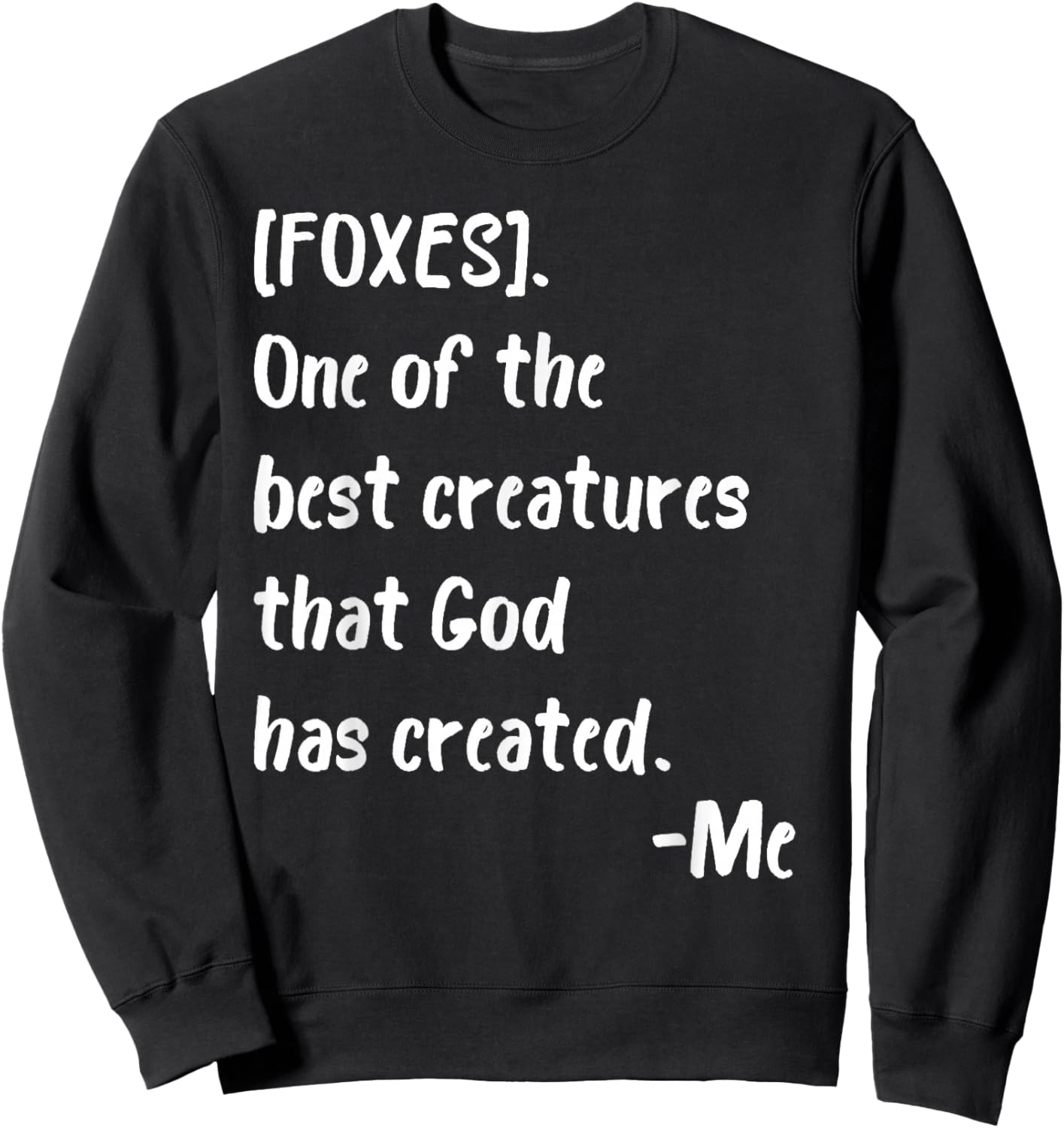 Foxes Lover Cute Religious Fox Saying Funny Definition Sweatshirt - Sweatshirt | Black