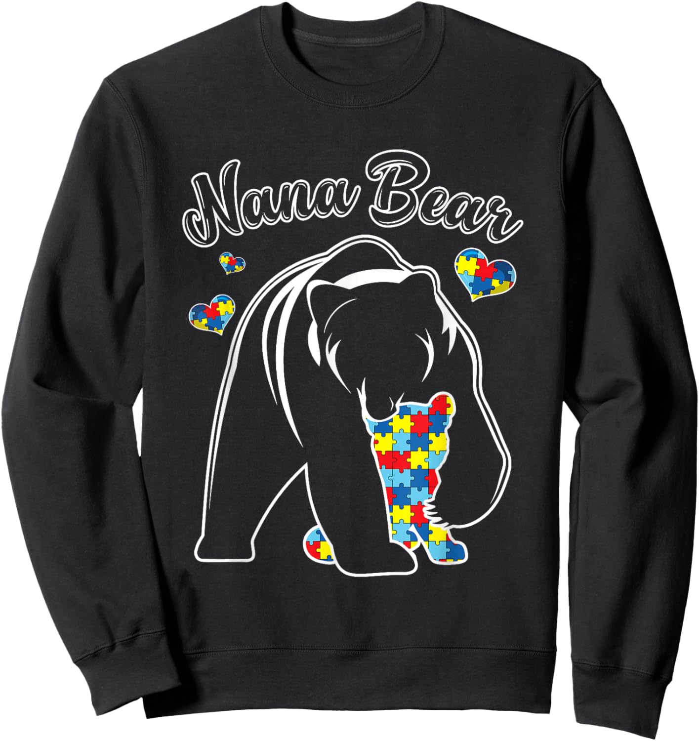 Cute Nana Bear Autism Awareness Autistic Family Lover Sweatshirt - Sweatshirt | Black