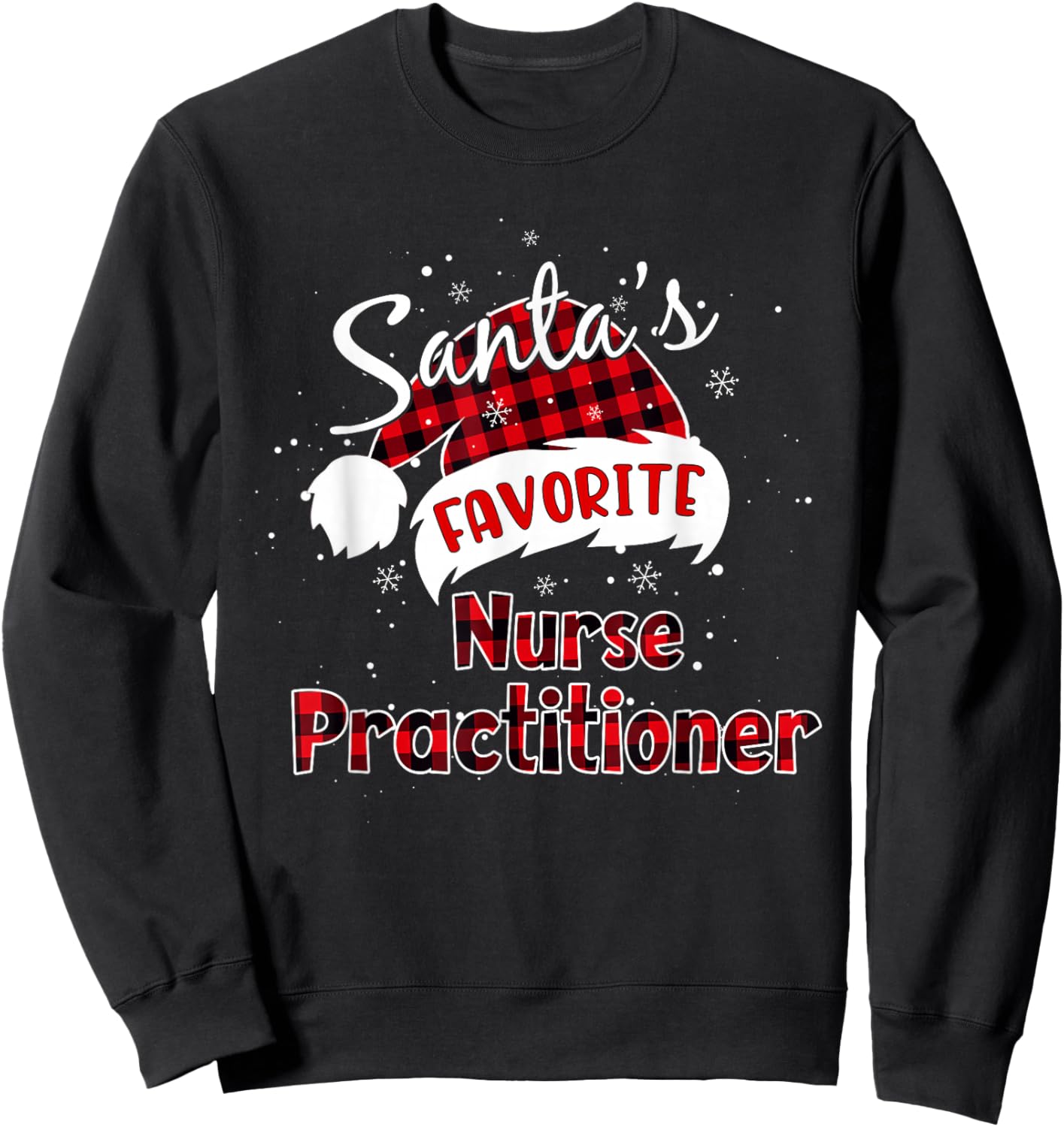 Funny Santa's Favorite Nurse Practitioner Christmas Pajama Sweatshirt - Sweatshirt | Black