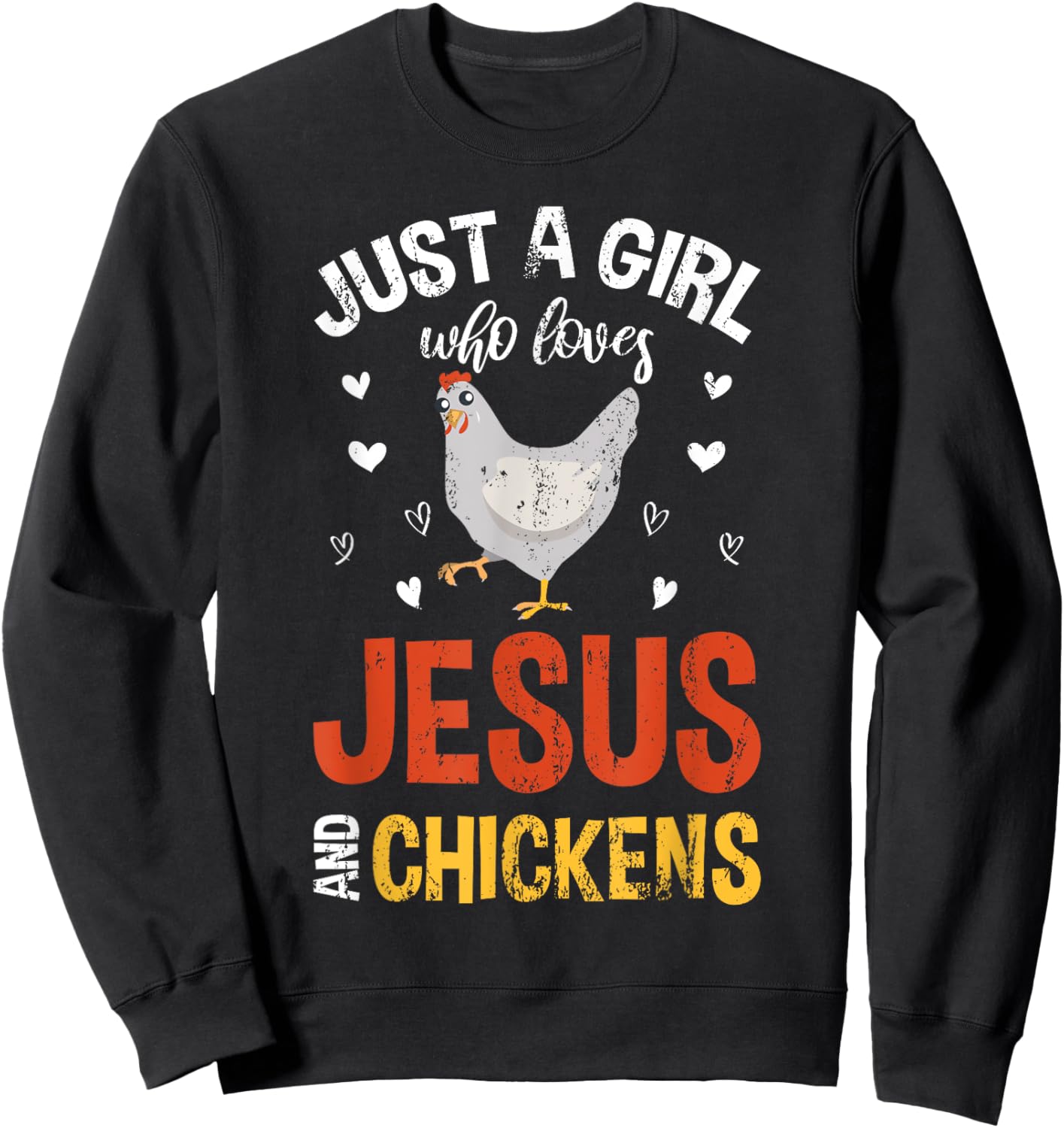Funny Chicken Christian Farmer Women Girls Prayer Jesus Sweatshirt - Sweatshirt | Black