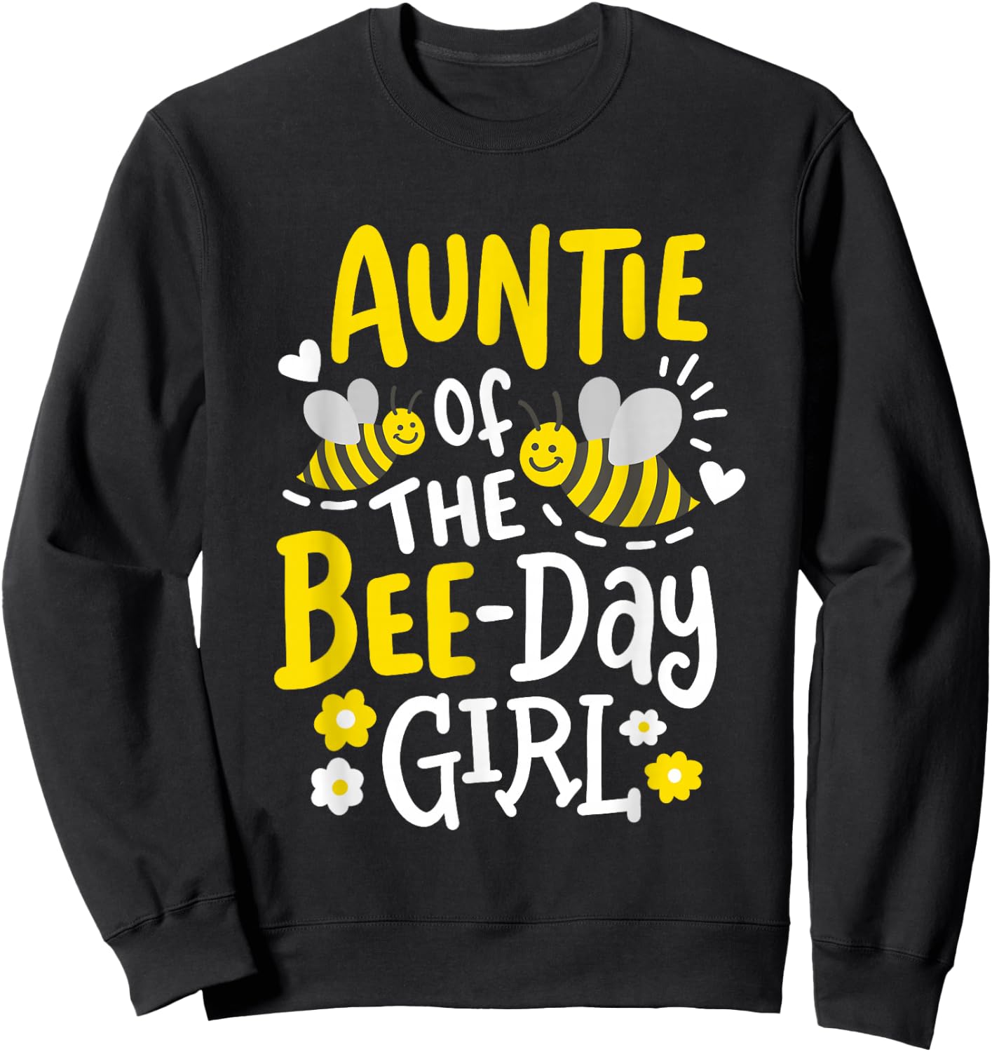 Auntie of The Bee-Day Girl Birthday Party Matching Family Sweatshirt - Sweatshirt | Black