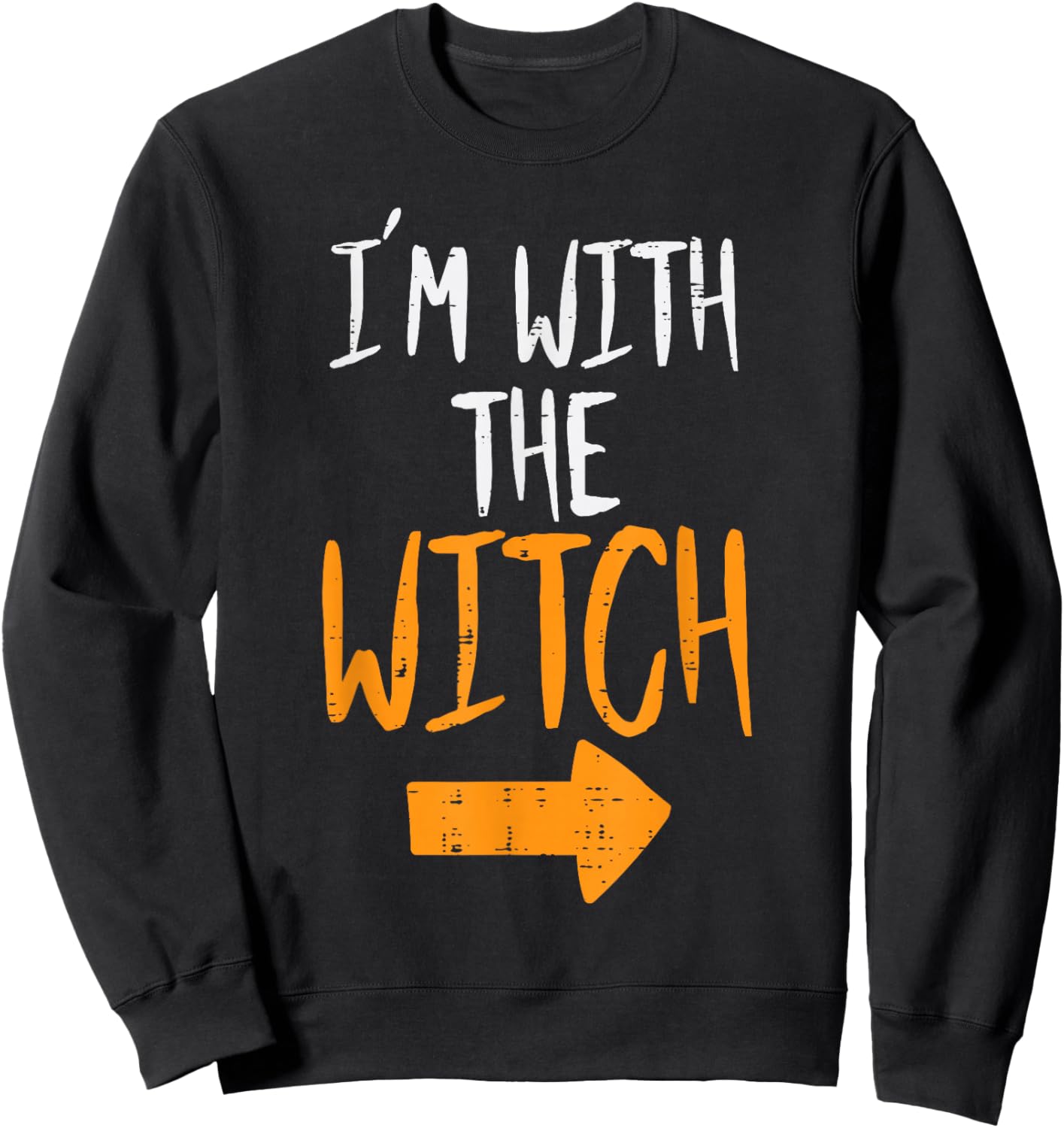 Im With The Witch Funny Halloween Matching Couple Him Men Sweatshirt - Sweatshirt | Black