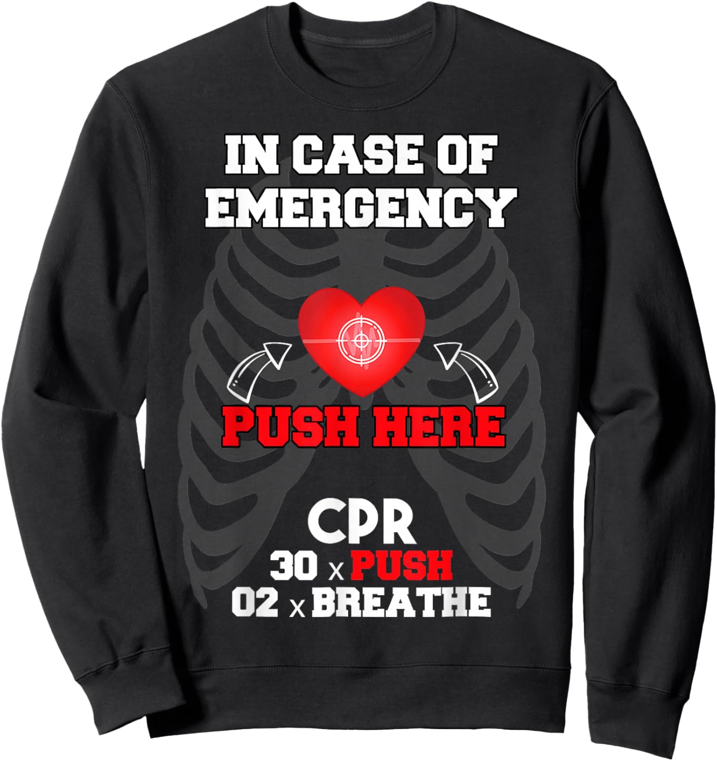 CPR Instructor in Case of Emergency First Aid Nurses Sweatshirt - Sweatshirt | Black