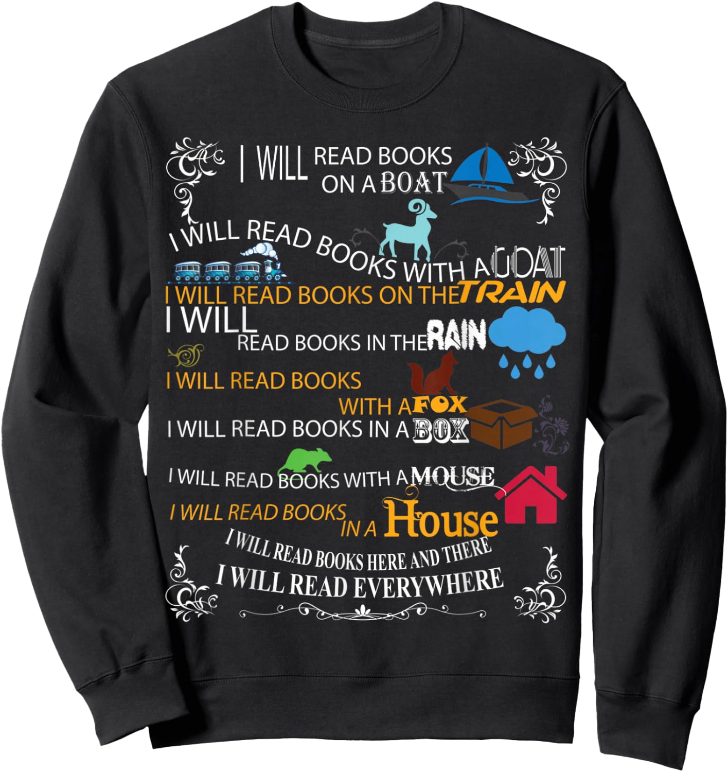I Will Read Books On A Boat & Everywhere Reading Funny Sweatshirt - Sweatshirt | Black