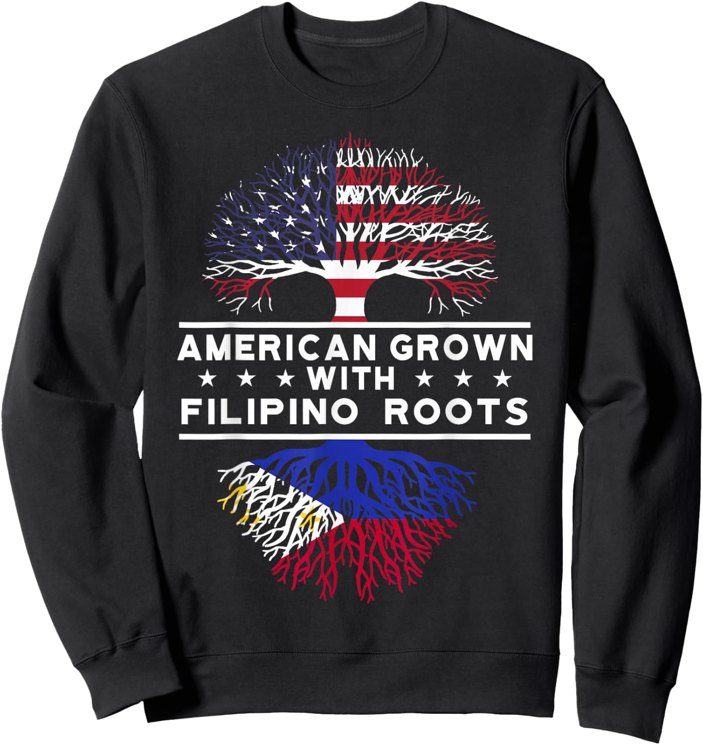 American Grown with Filipino Roots - Philippines Sweatshirt - Sweatshirt | Black