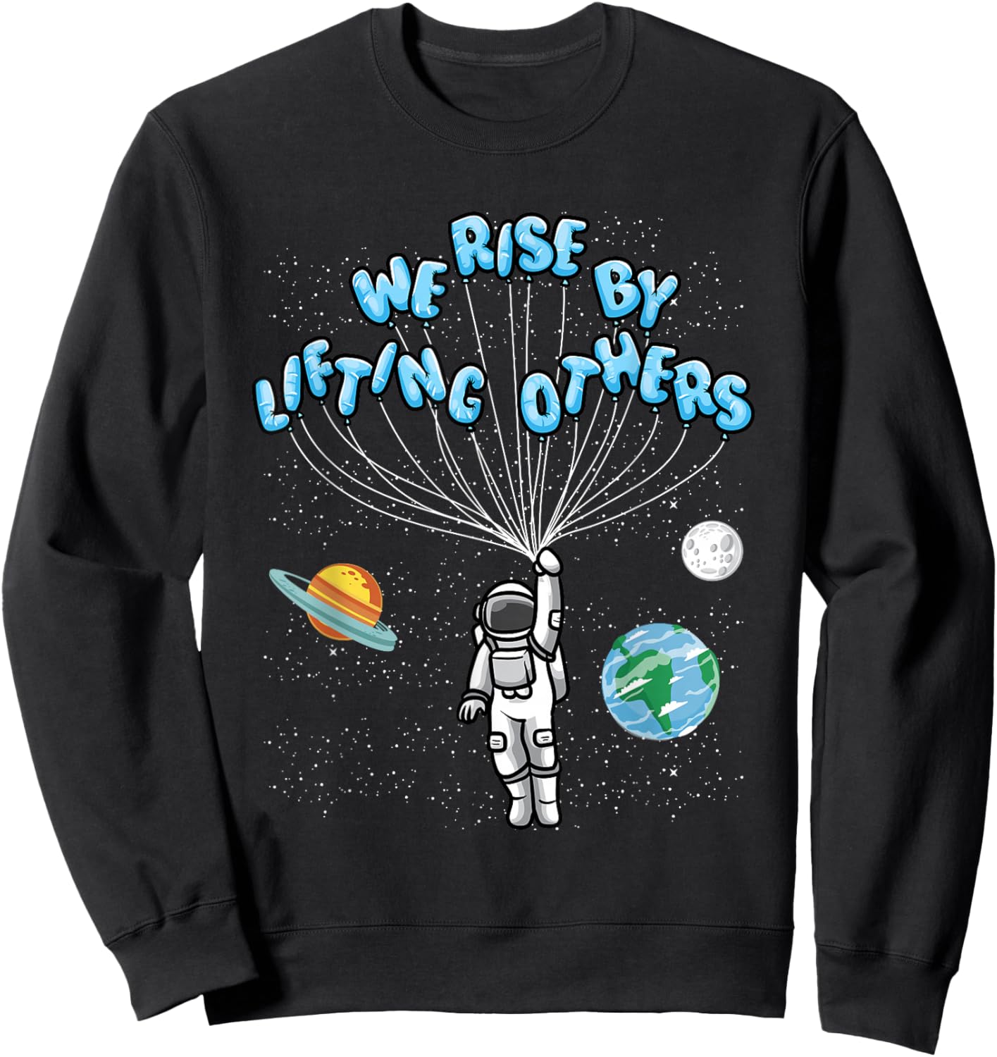 We Rise" Motivational Quote - Classic Fit, Short Sleeve, Adult Sweatshirt - Sweatshirt | Black