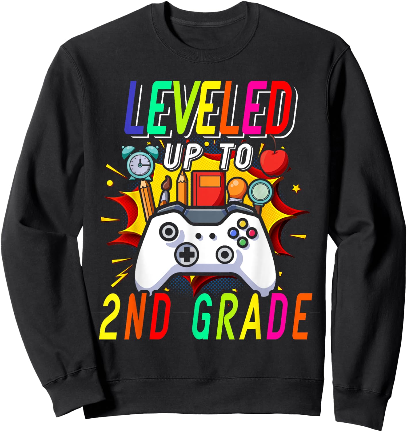 Welcome Back To School Funny Leveled Up To Second Grade Sweatshirt - Sweatshirt | Black
