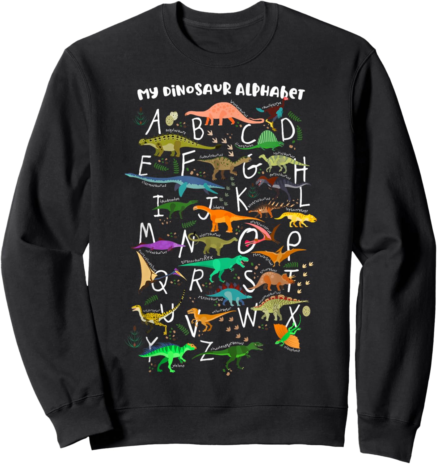 ABC Dino Identification A-Z Types Of Dinosaurs Alphabet Sweatshirt - Sweatshirt | Black