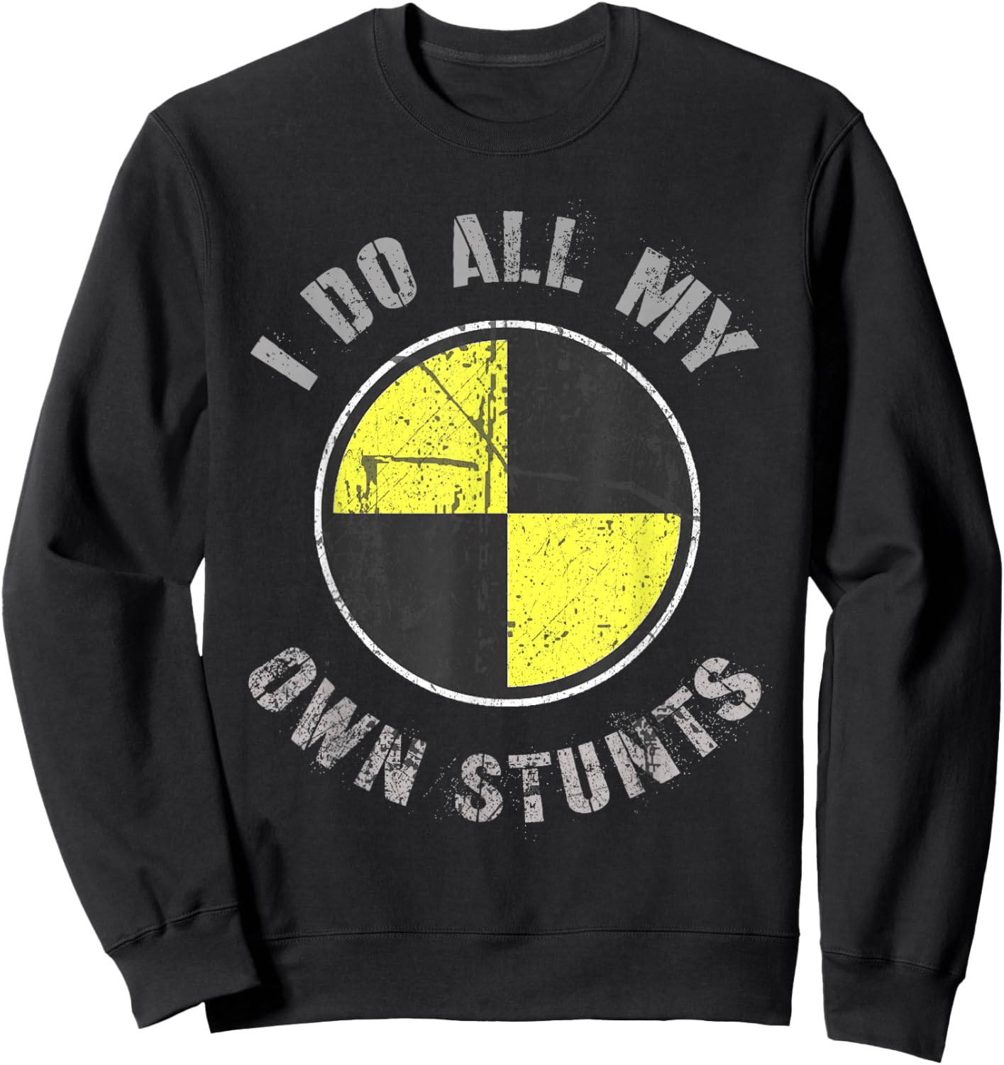 Crash Test Dummy I DO ALL MY OWN STUNTS Random Gravity Check Sweatshirt - Sweatshirt | Black