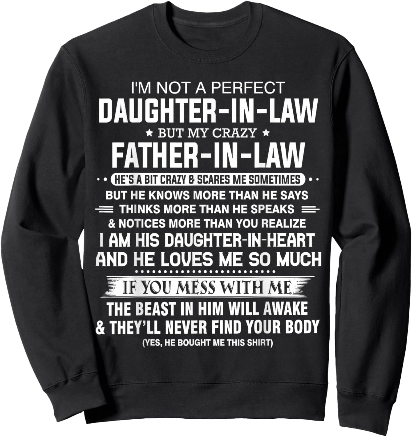 I'm Not A Perfect Daughter-in-law But My Crazy Father-in-law Sweatshirt - Sweatshirt | Black
