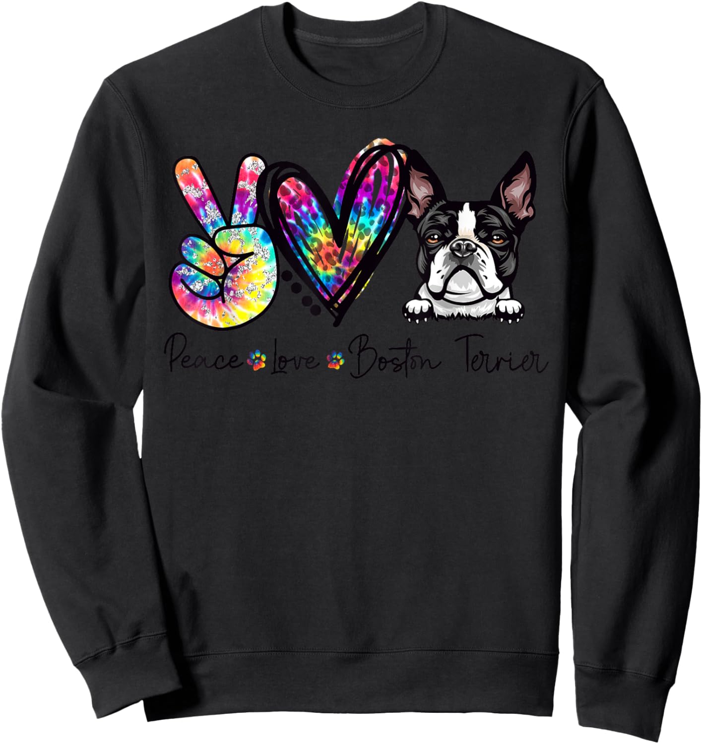 Peace Love Boston Terrier Funny Tie Dye Dog Lovers Women Girls Kids Sweatshirt - Sweatshirt | Black