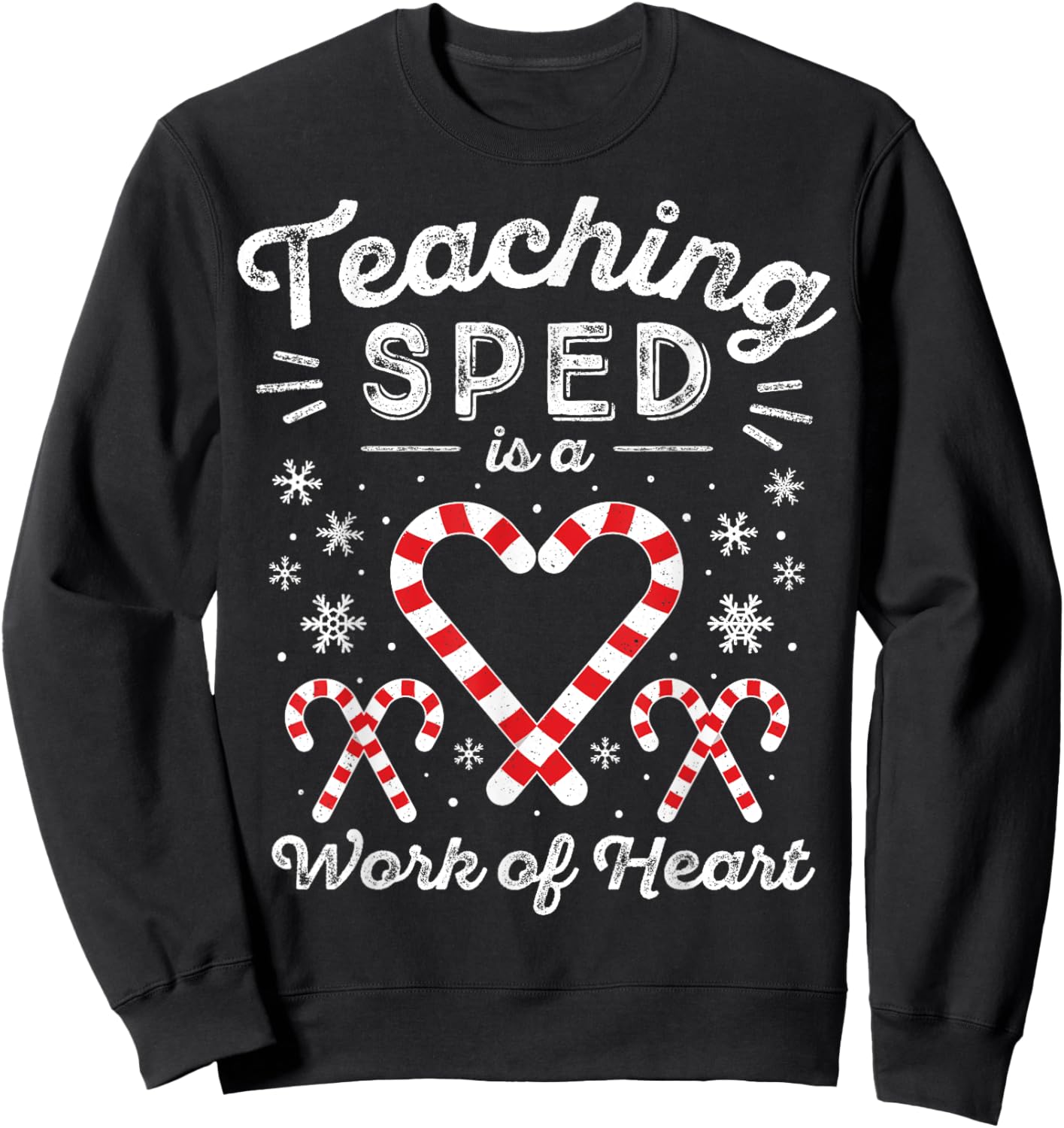 Special Ed Christmas Candy Cane | Work of Heart SPED Teacher Sweatshirt - Sweatshirt | Black