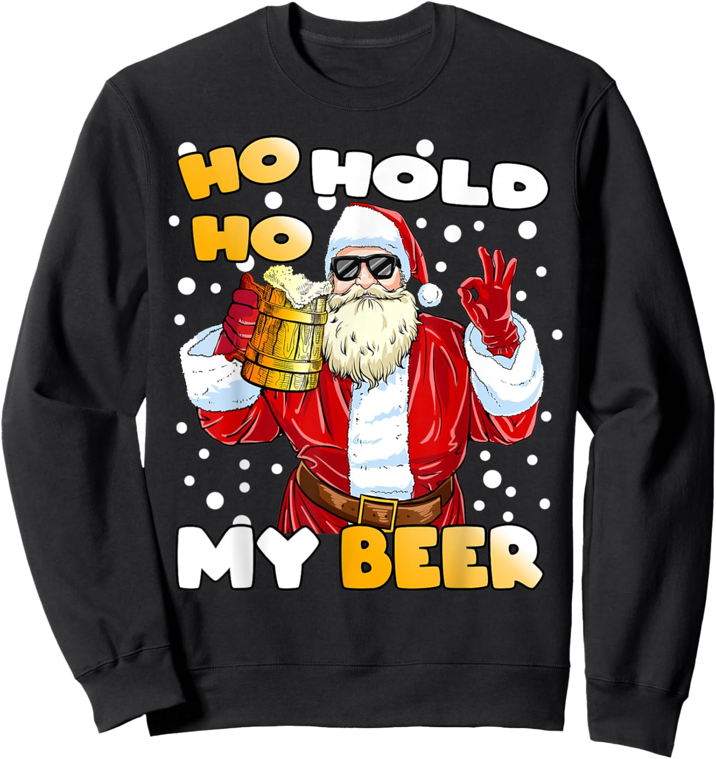 Ho Ho Hold My Beer Funny Santa Beer Christmas Sweatshirt - Sweatshirt | Black