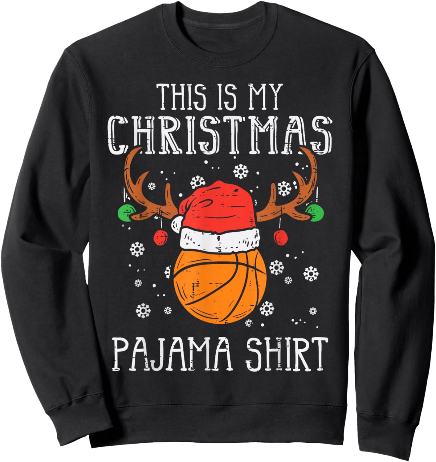 This Is My Christmas Pajama Shirt Basketball Xmas Sports Sweatshirt - Sweatshirt | Black