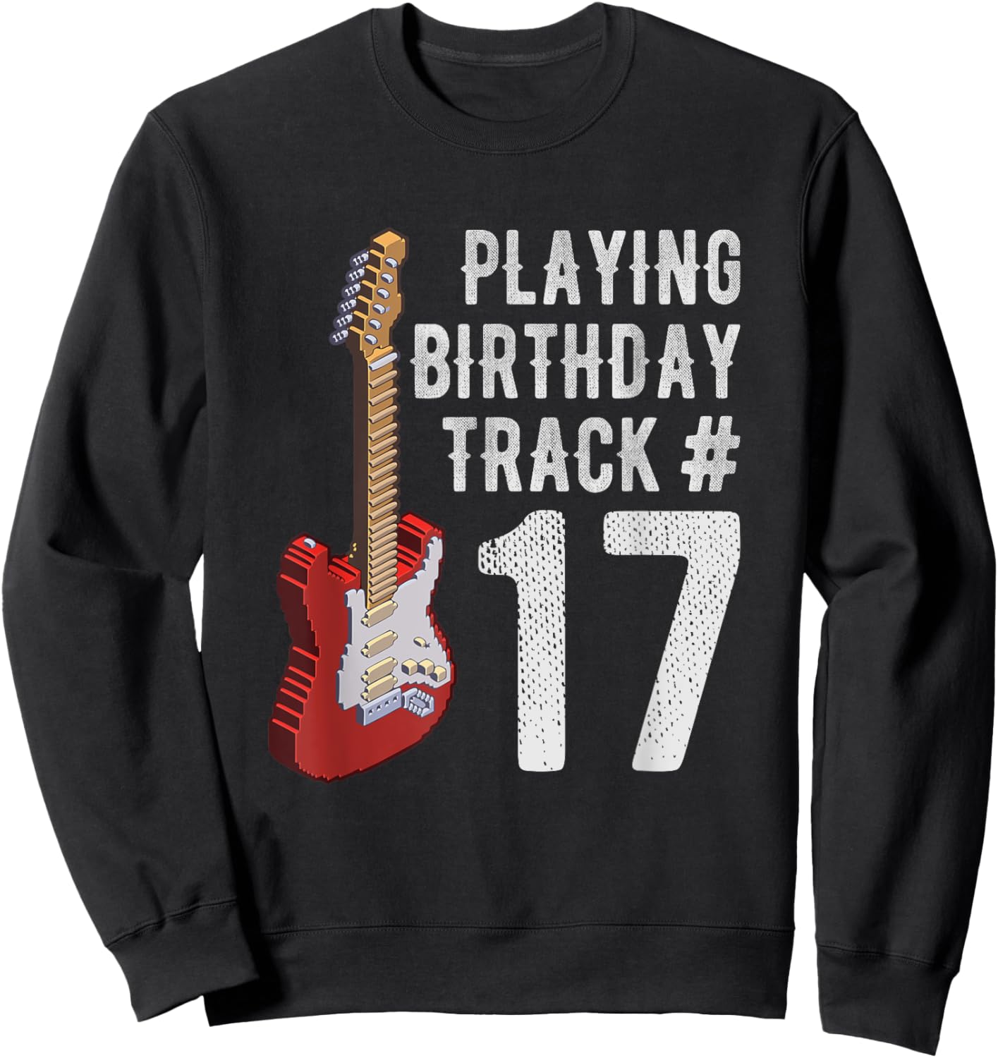 Funny 17th Birthday Guitar Music Lover Birthday Gift Shirt Sweatshirt - Sweatshirt | Black