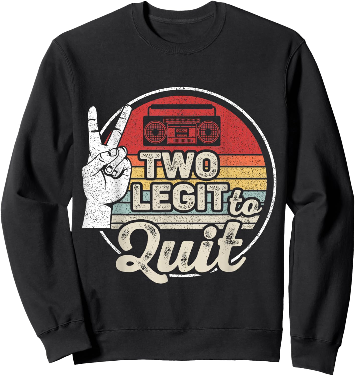 Retro Vintage 2nd Birthday Hip Hop Theme Two Legit To Quit Sweatshirt - Sweatshirt | Black