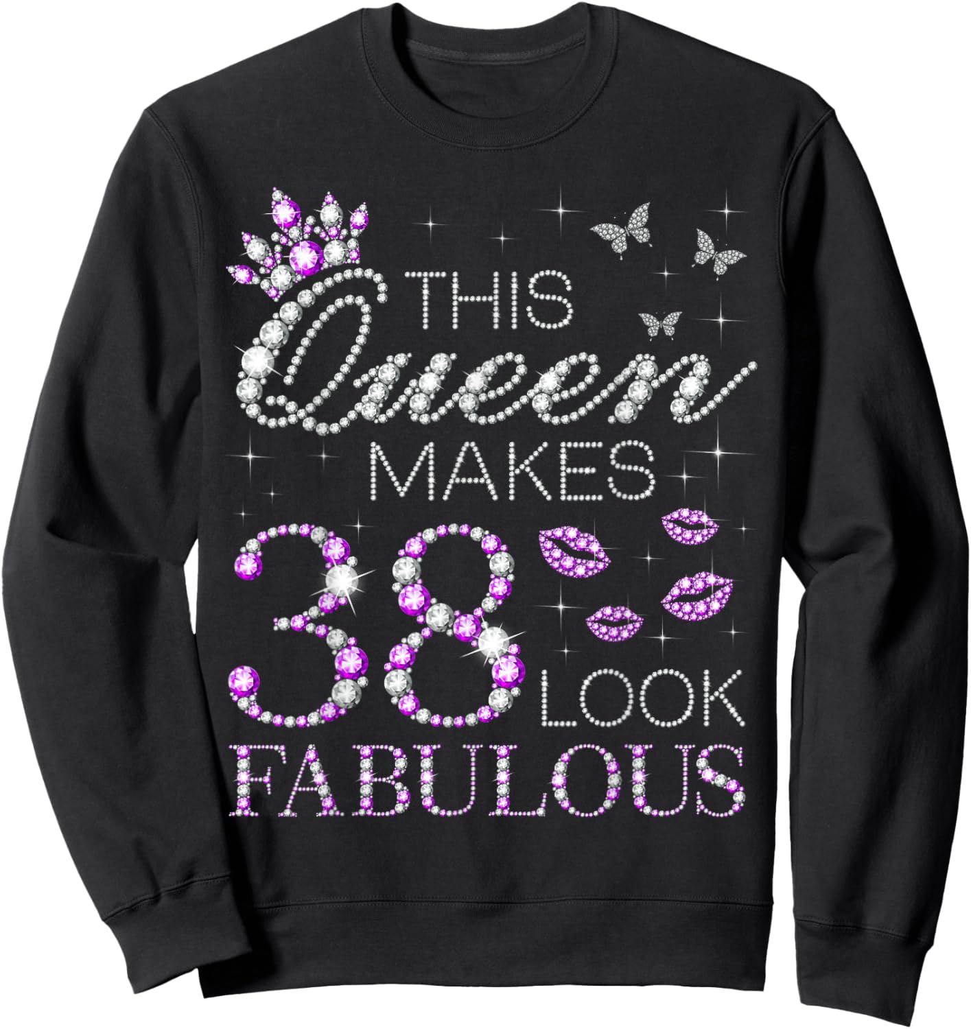 This Queen Makes 38 Look Fabulous 38th Birthday Purple Style Sweatshirt - Sweatshirt | Black