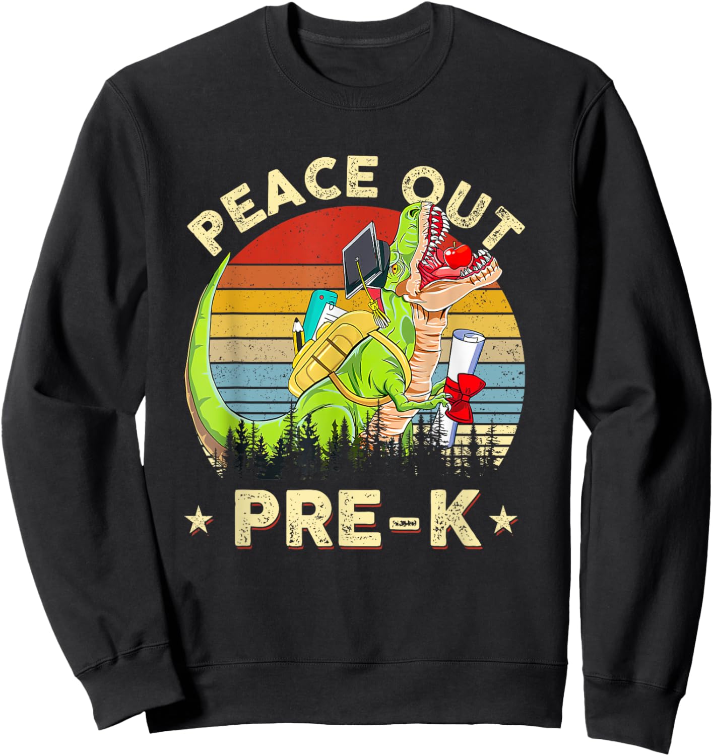 Peace Out Pre-K Dinosaur T Rex Graduation End Of Year Sweatshirt - Sweatshirt | Black