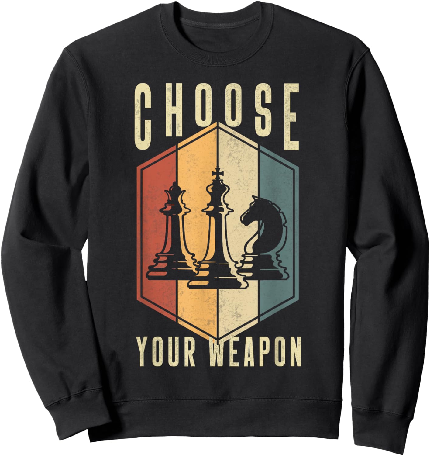 Choose Your Weapon Gag Chess Gifts Chess Players Sweatshirt - Sweatshirt | Black
