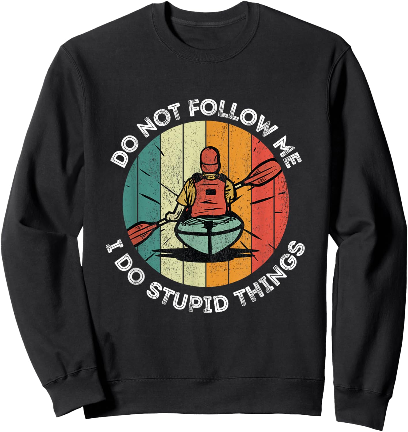Funny Kayak Kayaking Boating Summer Clothing Sweatshirt - Sweatshirt | Black