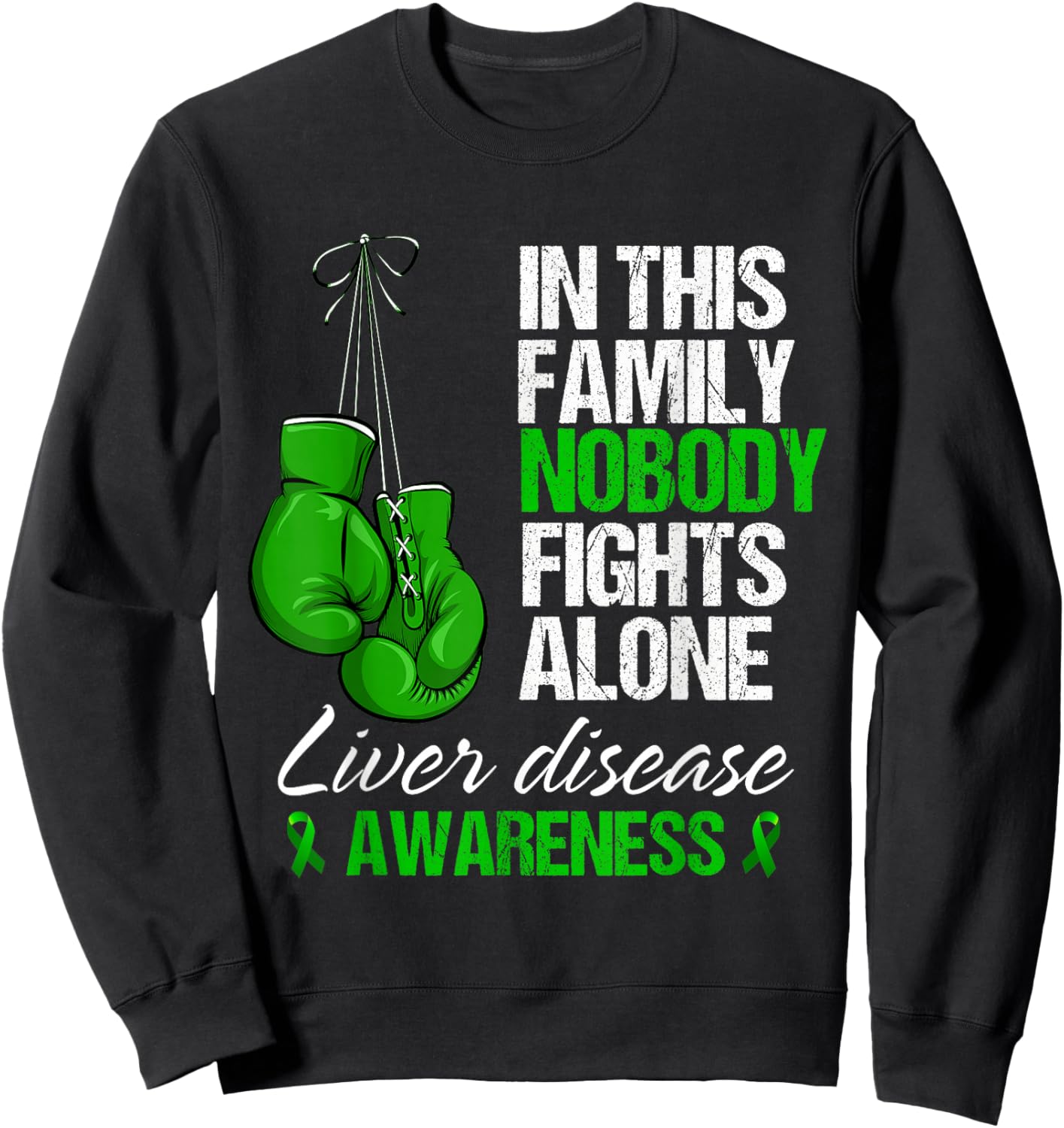 In This Family Nobody Fights Alone Liver Disease Awareness Sweatshirt - Sweatshirt | Black