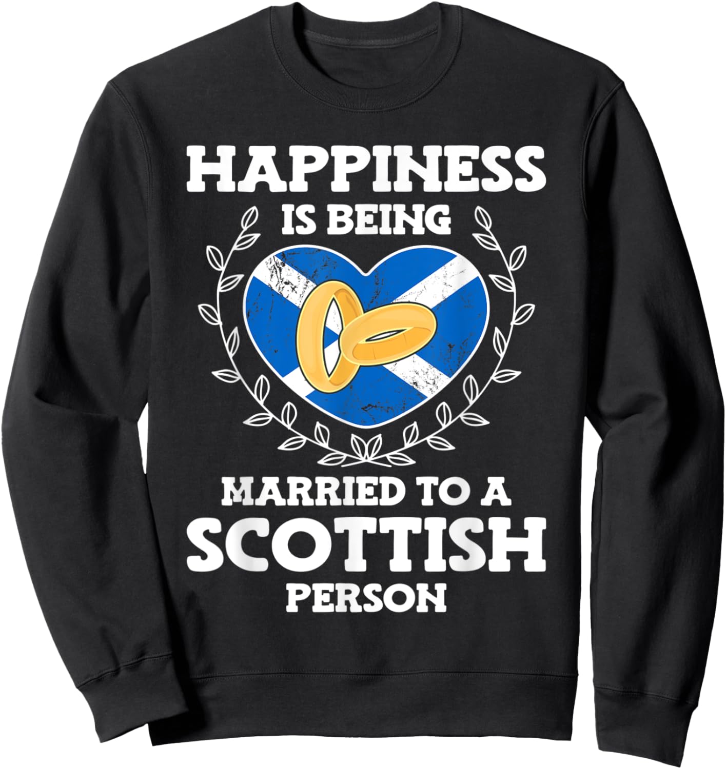 Marriage Anniversary Married To A Scottish Wife Husband Sweatshirt - Sweatshirt | Black