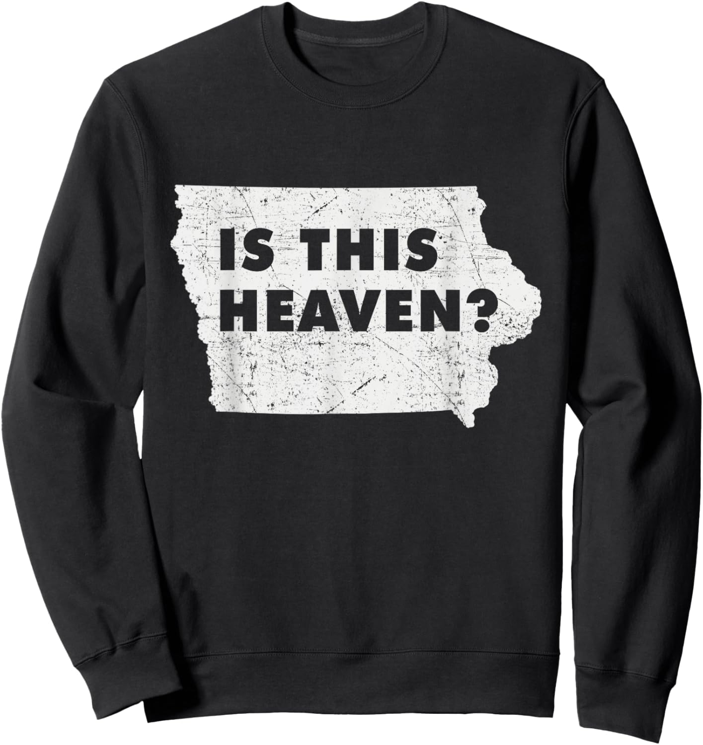 Citizen Proud America State US Heaven Home Iowa Sweatshirt - Sweatshirt | Black