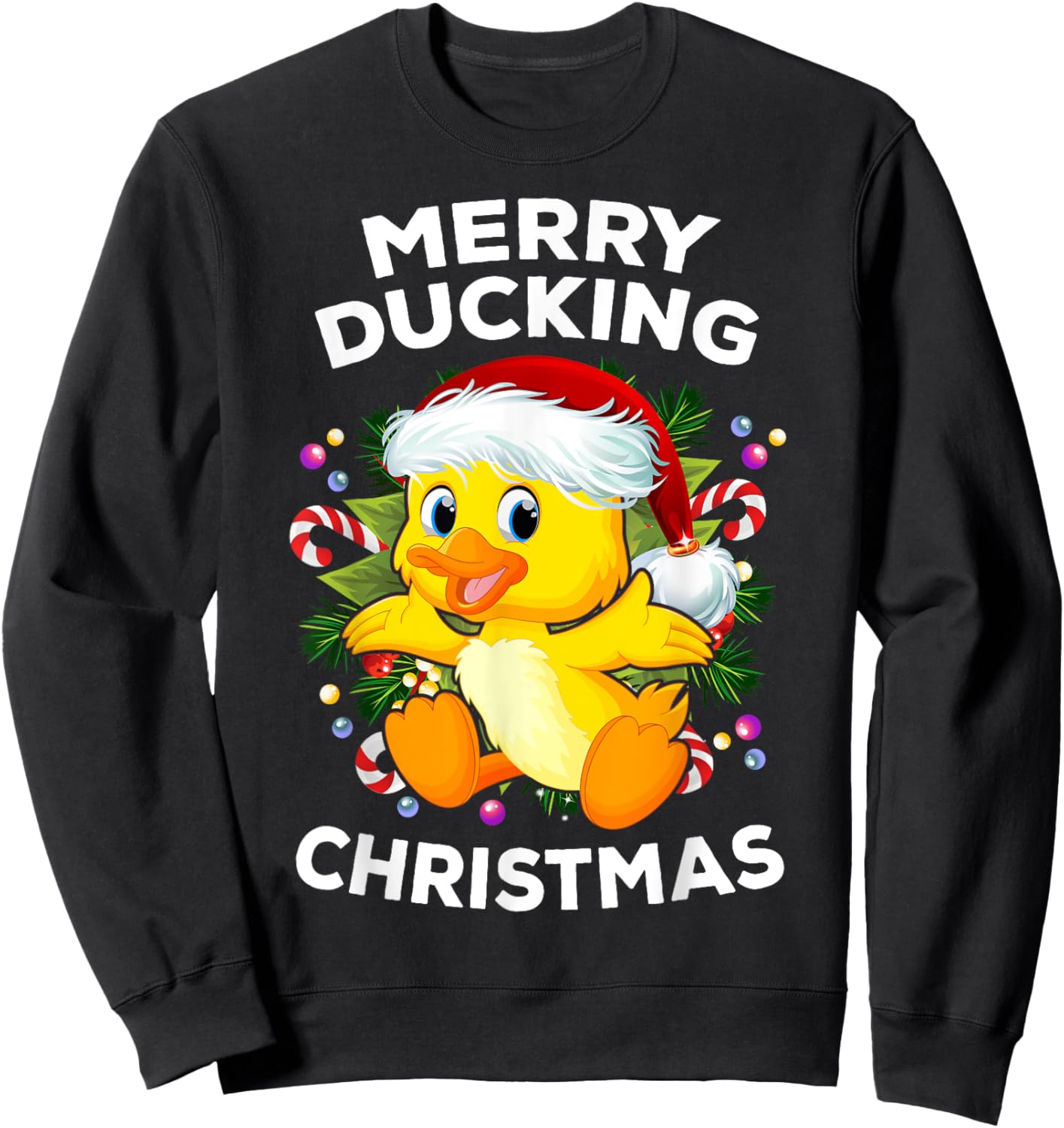 Merry Ducking Christmas - Funny Xmas Duckling Duck Lover Sweatshirt - Sweatshirt | Black