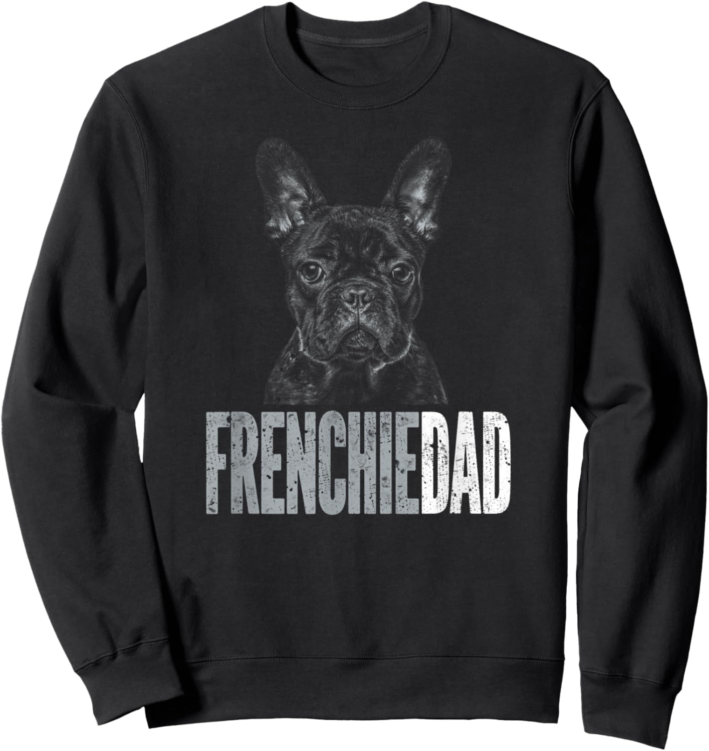 Frenchie Dad | French Bulldog Father Dog Dad Women Kids Sweatshirt - Sweatshirt | Black
