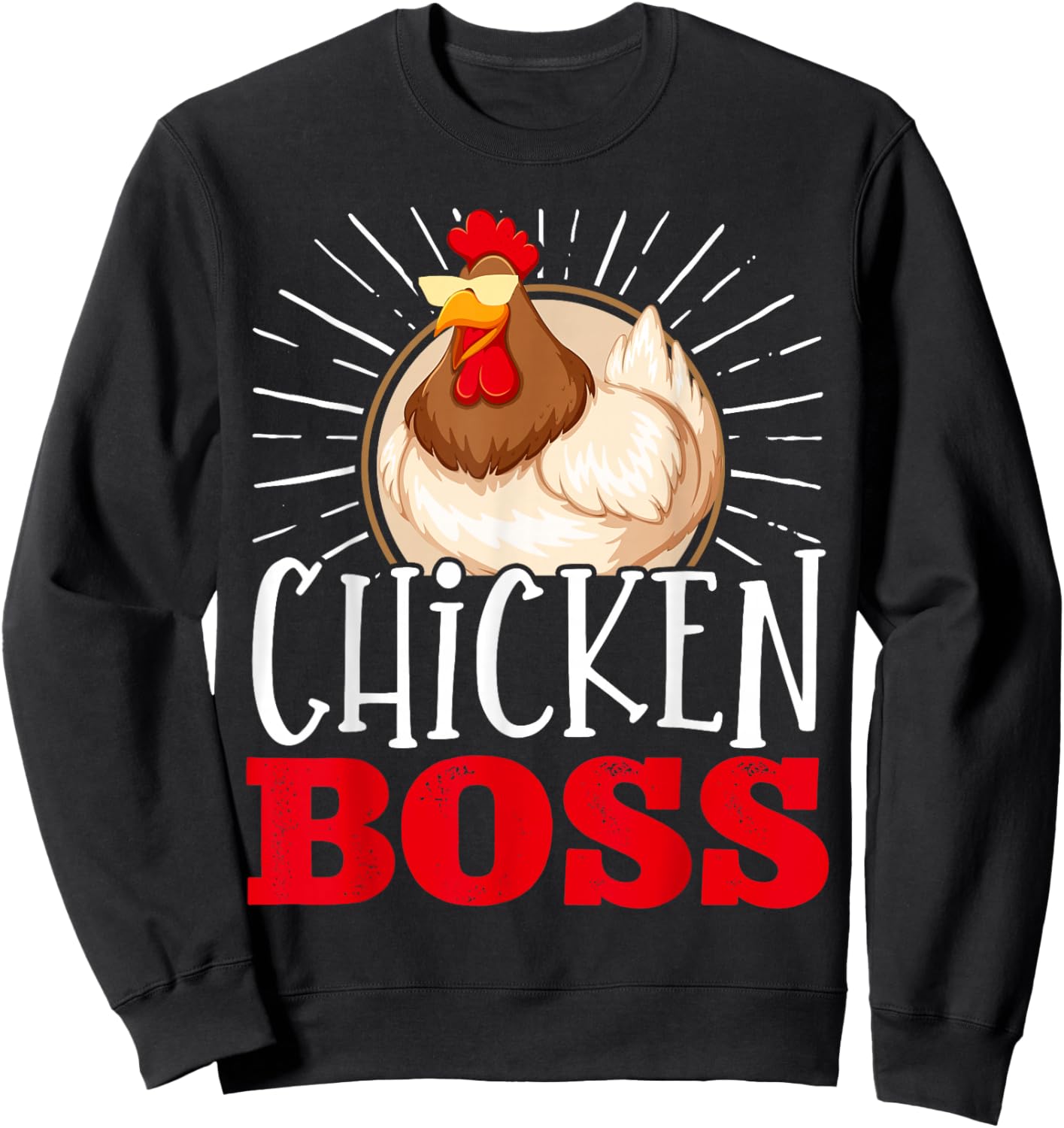 Funny Farmer Animal Pet Chicken Boss Chickens Lover Sweatshirt - Sweatshirt | Black