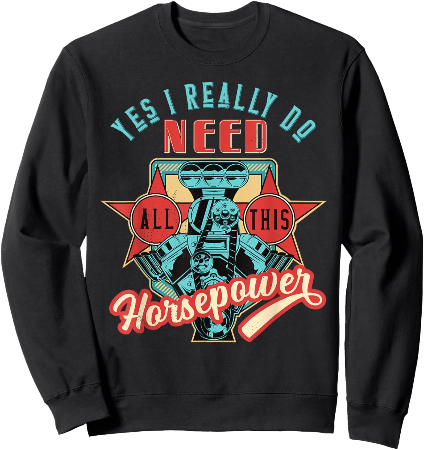 Funny More Horsepower, Blown Engine, Gearheads Sweatshirt - Sweatshirt | Black