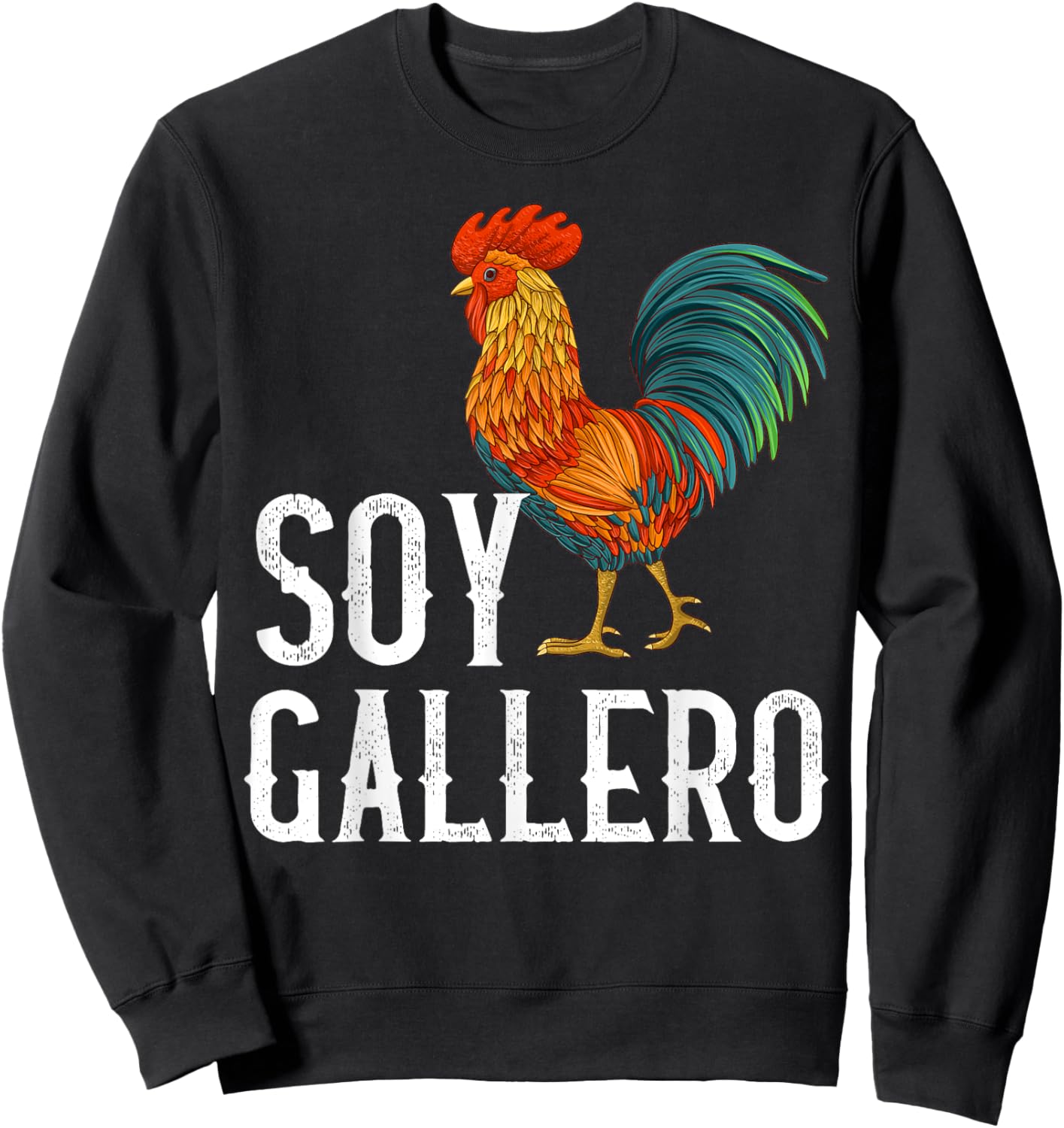 Gallero Shirt Peleas De Gallo - Soy Gallero Camiseta Sweatshirt - Sweatshirt | Black