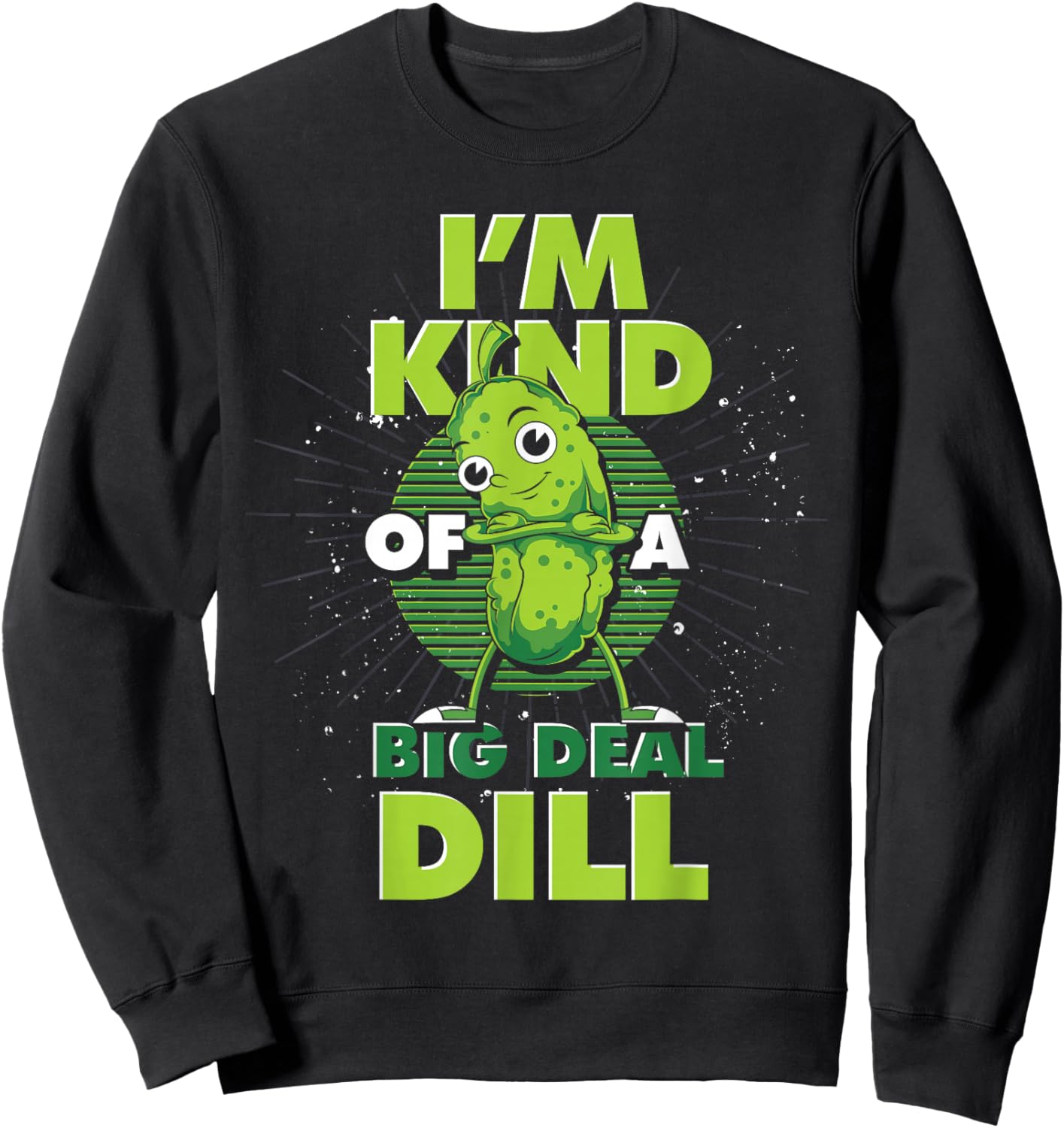 Cucumber Lovers Dill Cucumber Vegetables Pickle Funny Cucumber Sweatshirt - Sweatshirt | Black