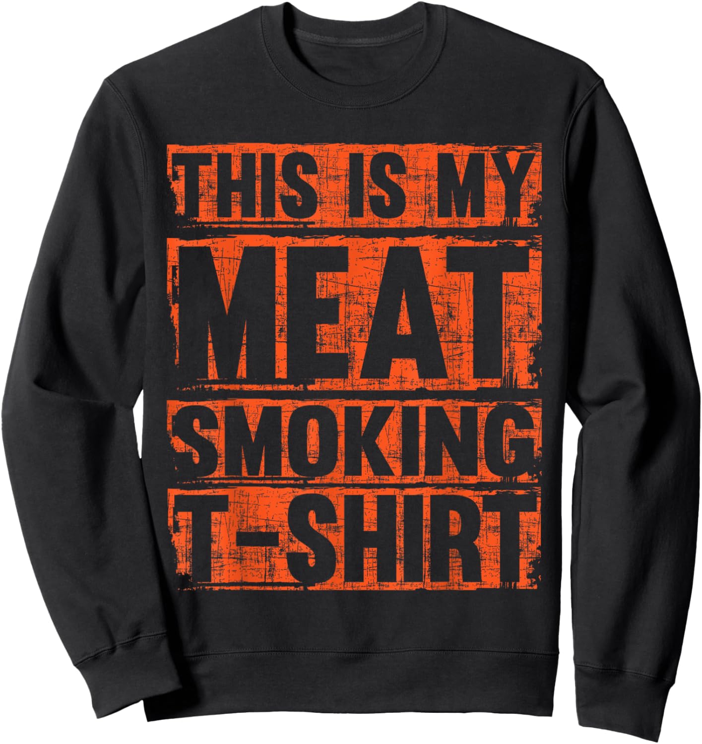 This Is My Meat Smoking BBQ Smoker Barbecue Chef Pit-master Sweatshirt - Sweatshirt | Black