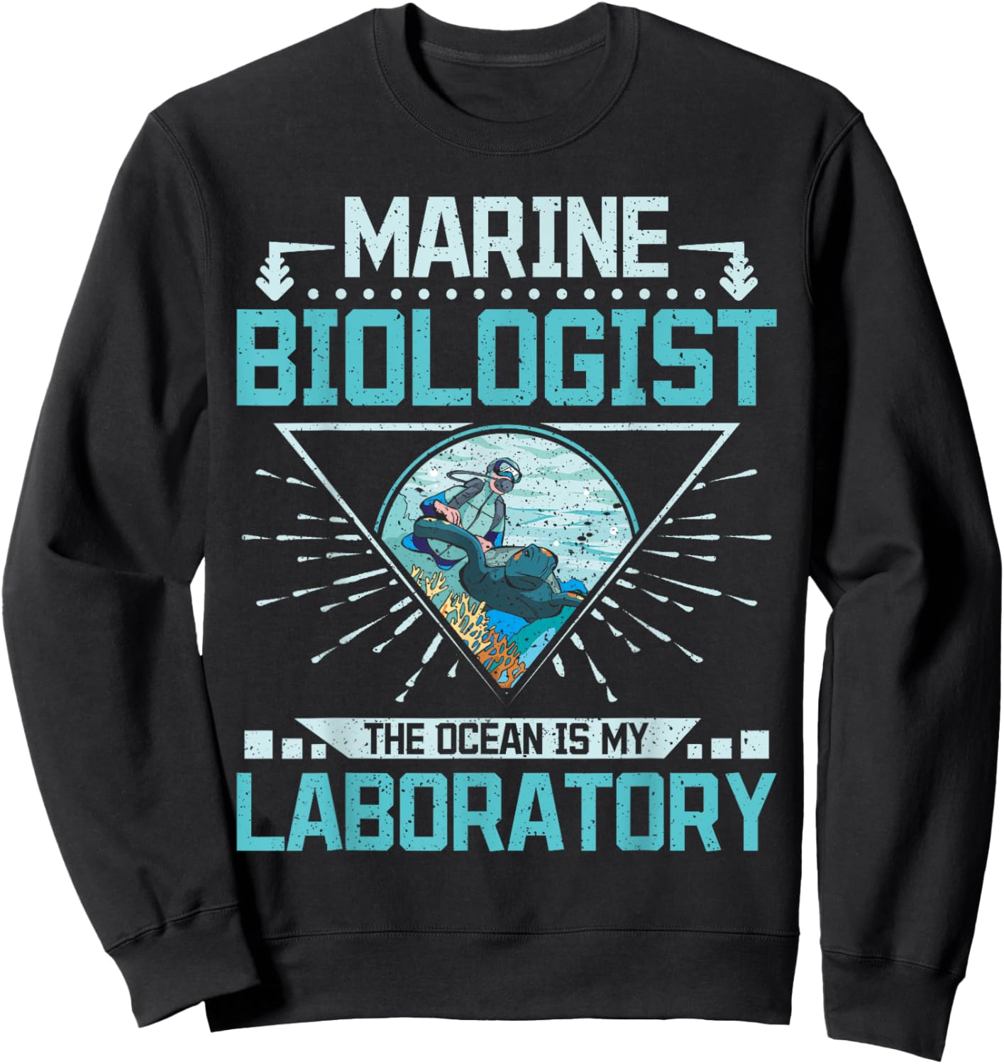 Marine biologist the ocean is my laboratory Sweatshirt - Sweatshirt | Black