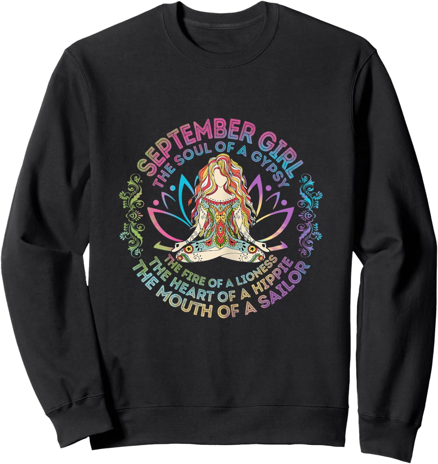 September Girl The Soul Of A Gypsy Birthday Hippie Soul Sweatshirt - Sweatshirt | Black