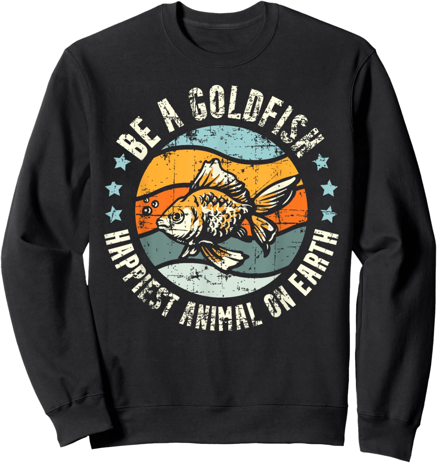 Be A Goldfish for a Soccer Motivational Quote Sweatshirt - Sweatshirt | Black