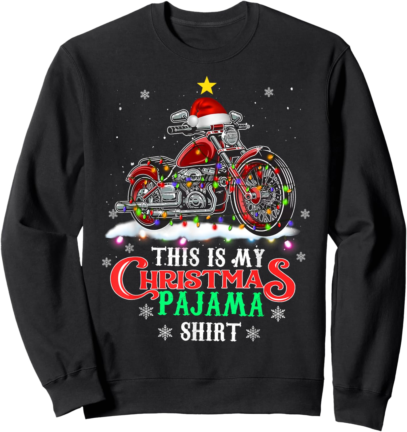 This My Christmas Pajama Shirt Funny Motorcycle Santa Hat Sweatshirt - Sweatshirt | Black
