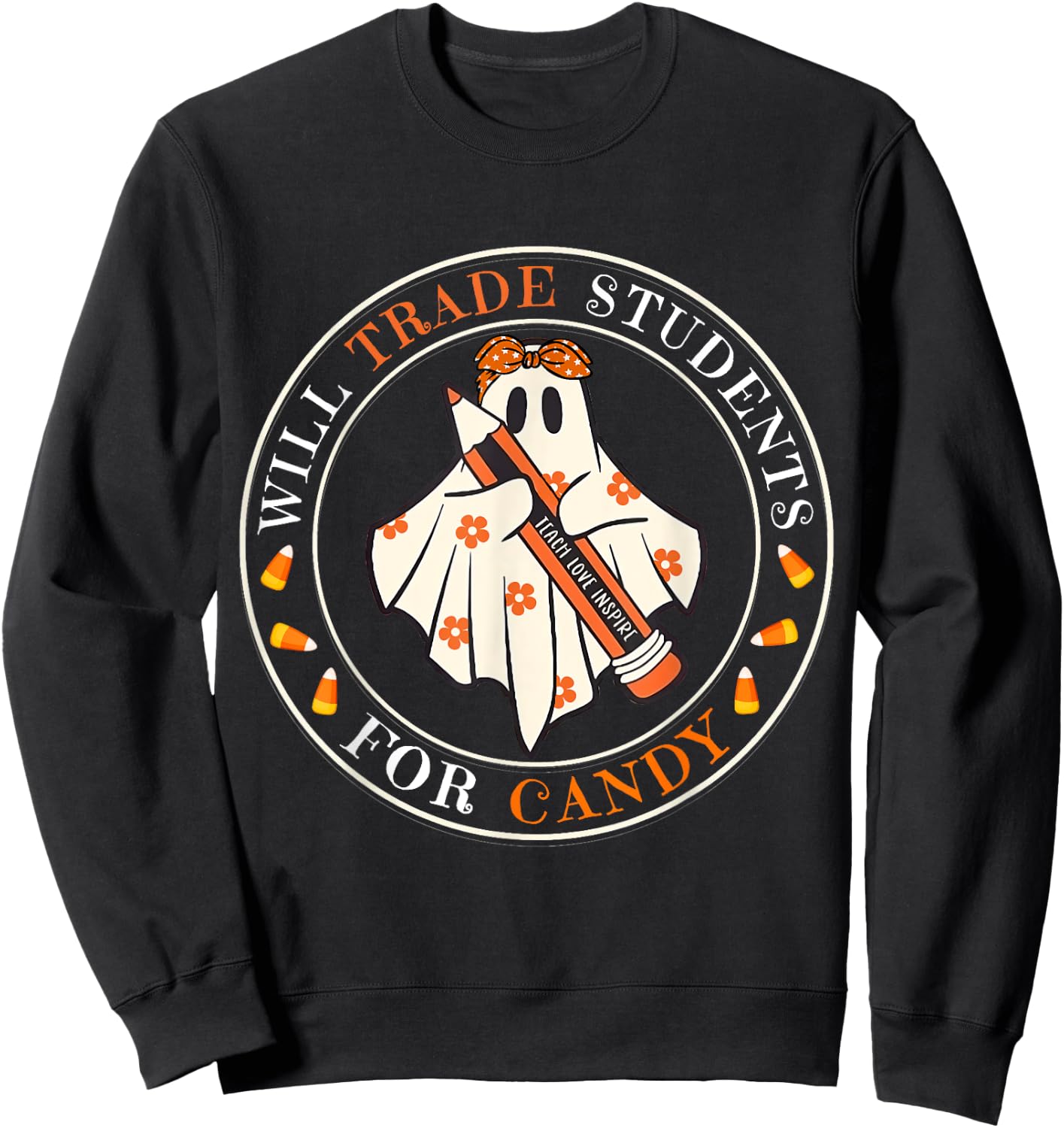 Will Trade Students For Candy Teacher Easy Halloween Costume Sweatshirt - Sweatshirt | Black