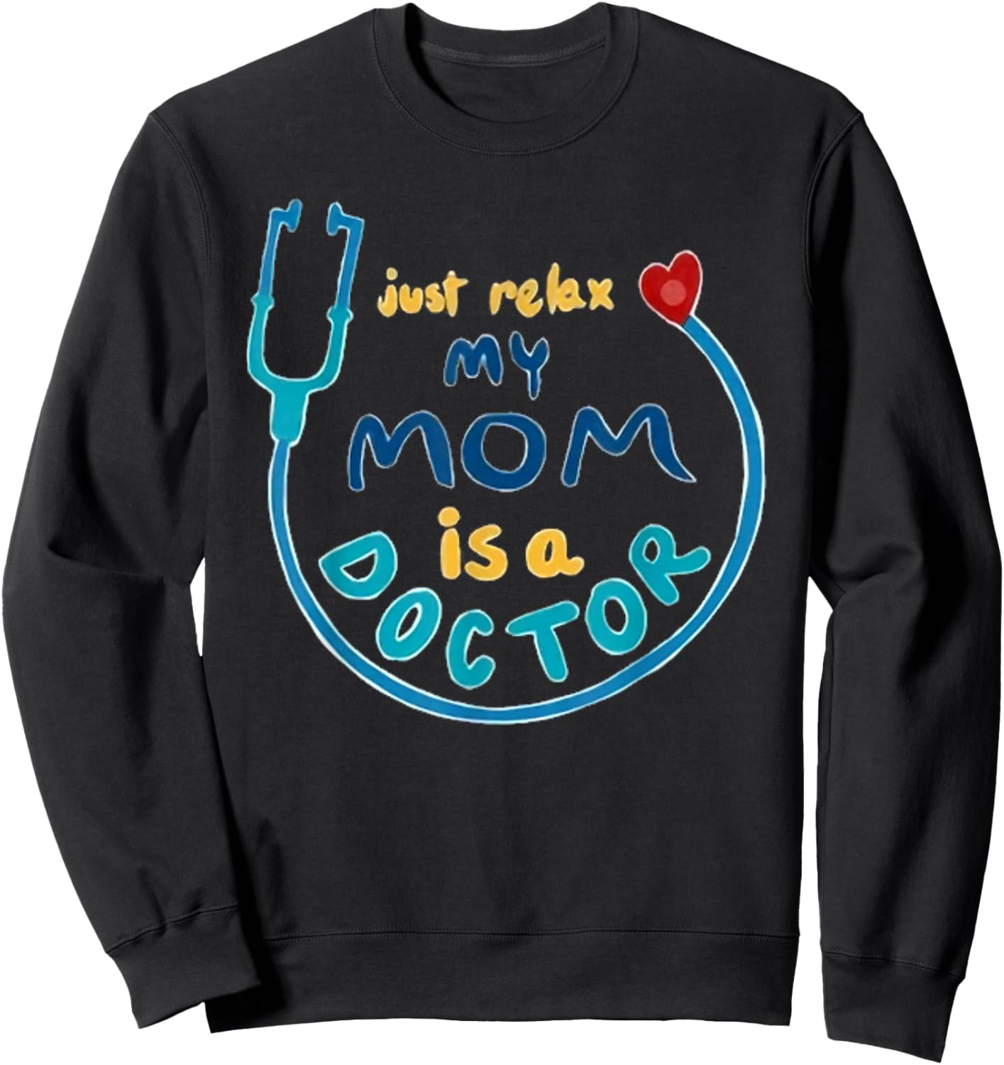 My Mommy is a Real Life Superhero Doctor Sweatshirt - Sweatshirt | Black