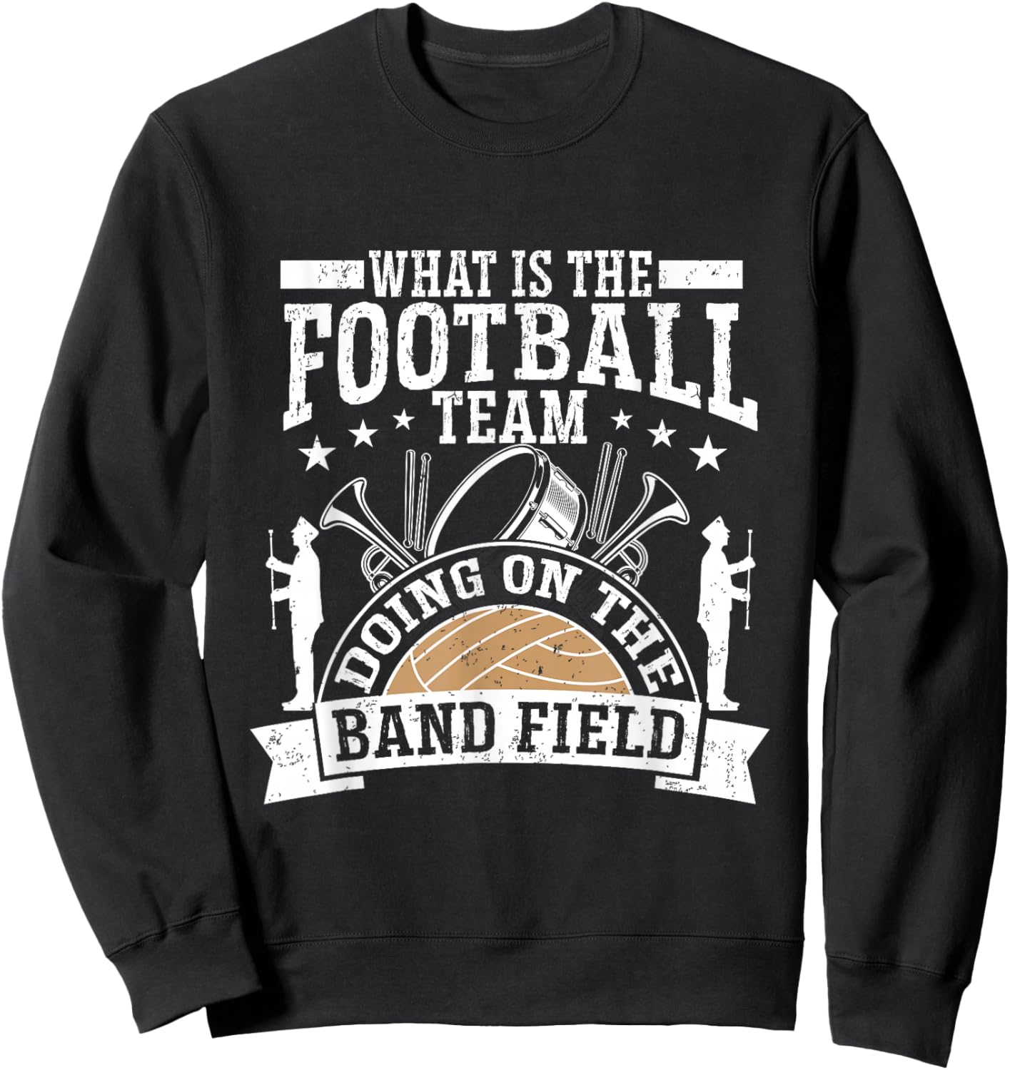 What Is The Football Team Doing On The Band Field Sweatshirt - Sweatshirt | Black