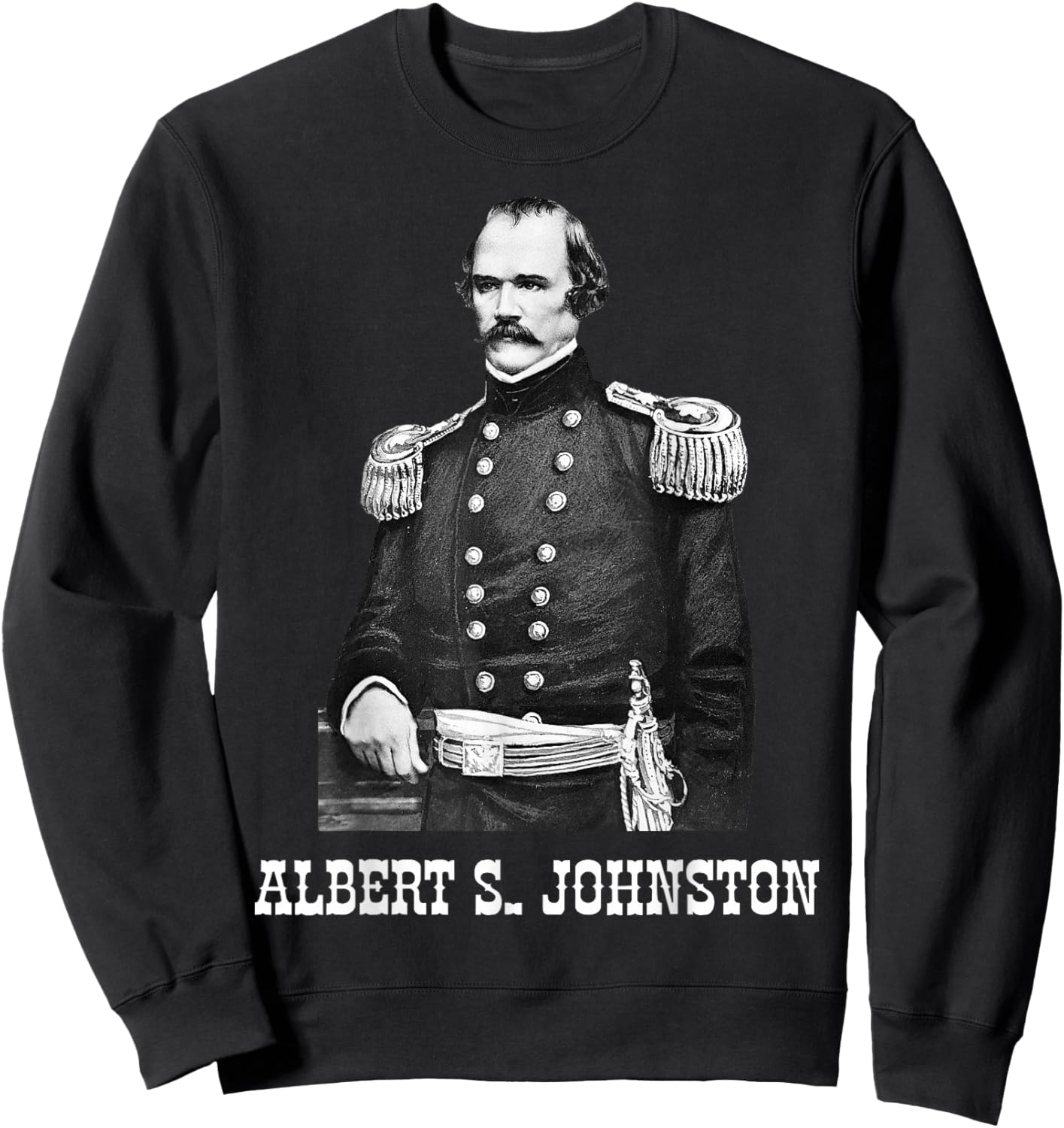 Albert Sidney Johnston American Civil War History Sweatshirt - Sweatshirt | Black