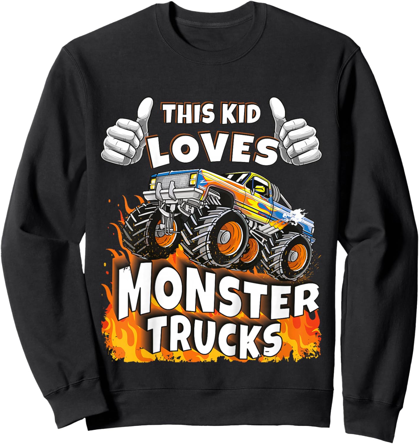 This Kid Loves Monster Trucks Boys & Girls Sweatshirt - Sweatshirt | Black