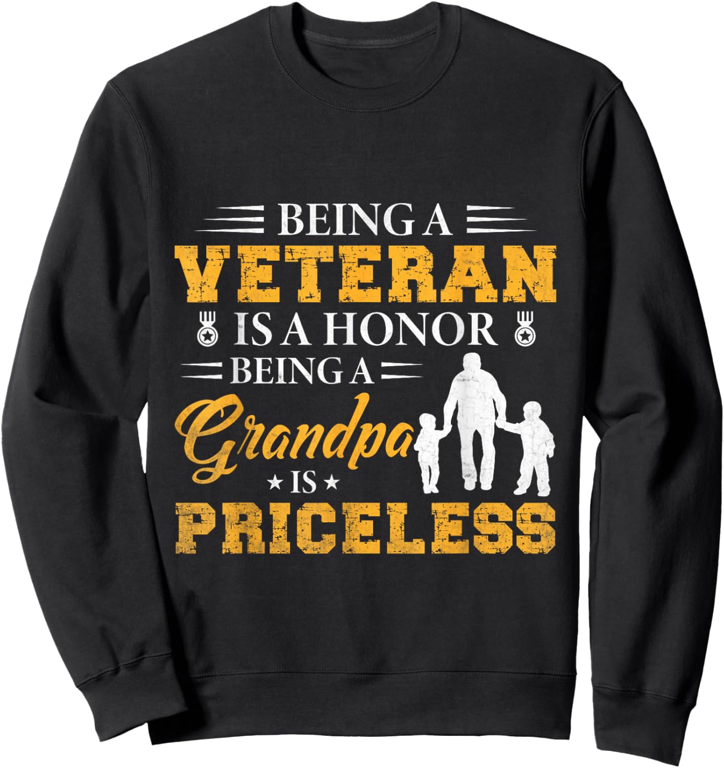 Being A Veteran Is A Honor Being A Grandpa Is Priceless Sweatshirt - Sweatshirt | Black