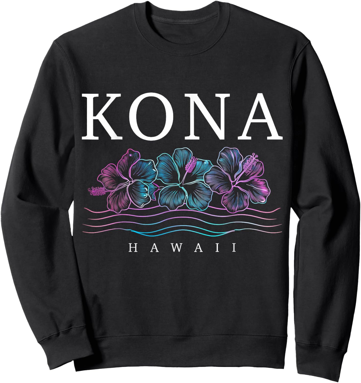 Kona Hawaii Hawaiian Hibiscus Flowers Surfer Souvenir Sweatshirt - Sweatshirt | Black